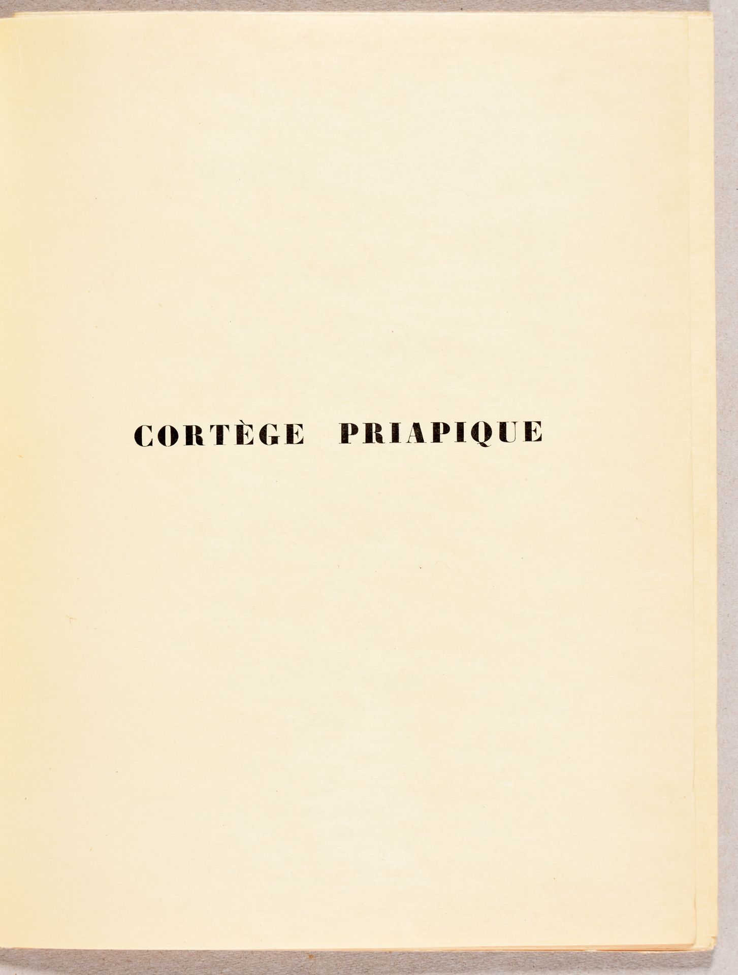 Null APOLLINAIRE, Guillaume Cortège priapique. La Havane [Paris] Au Cabinet des &hellip;