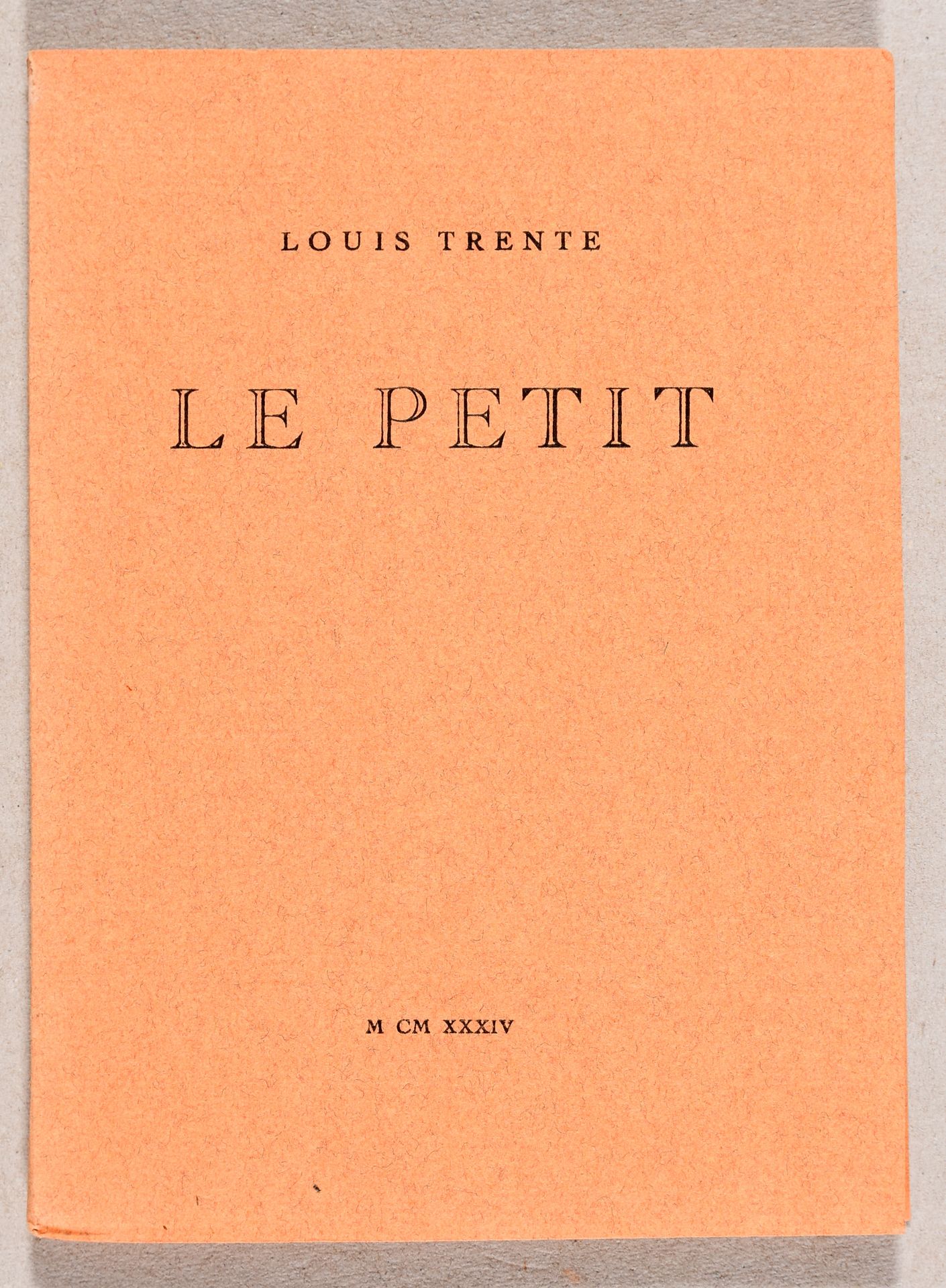 Null [BATAILLE, Georges], sous le pseud. TRENTE, Louis Le petit. [Paris Georges &hellip;