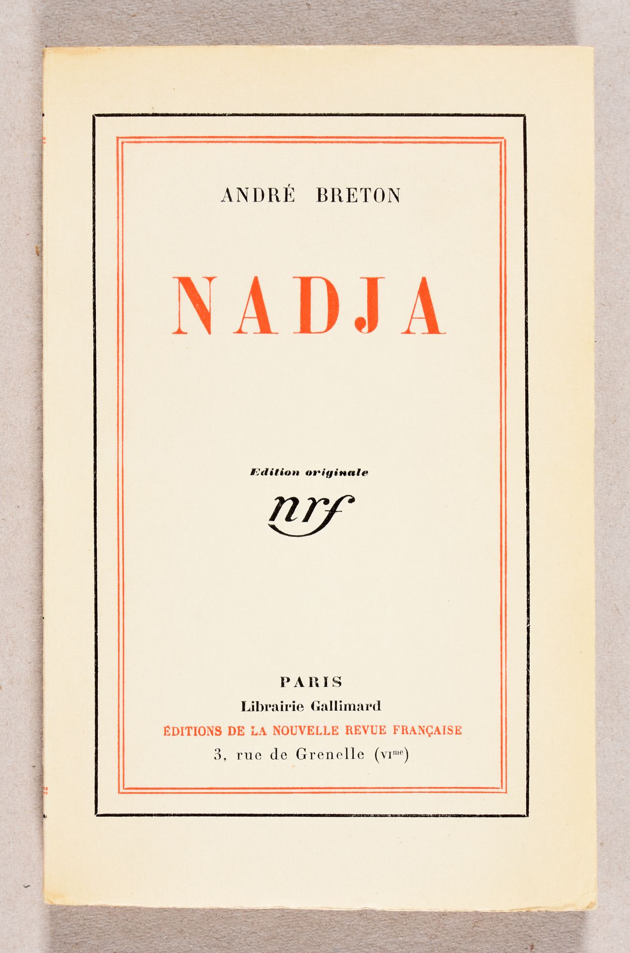 Man Ray ; Manuel, Henri BRETON, André Nadja. Paris Nouvelle Revue Française (192&hellip;