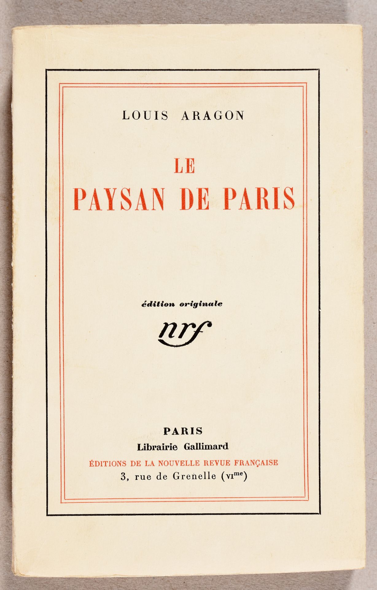 Null ARAGON, Louis Le paysan de Paris. Paris Gallimard (1926) In-12. Br., couv. &hellip;