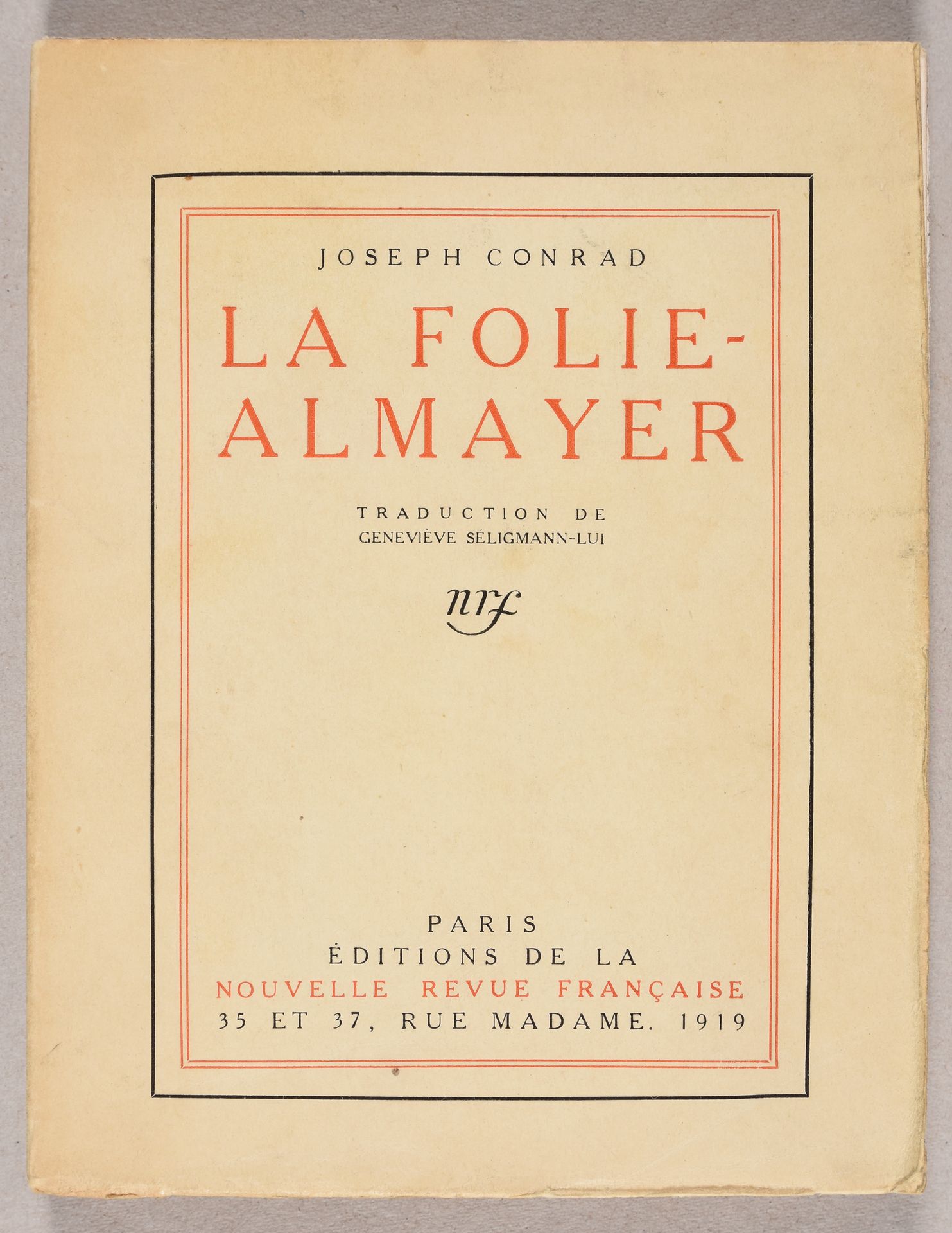 Null CONRAD, Joseph La folie Almayer. Übersetzung von Geneviève Séligmann-Lui. P&hellip;
