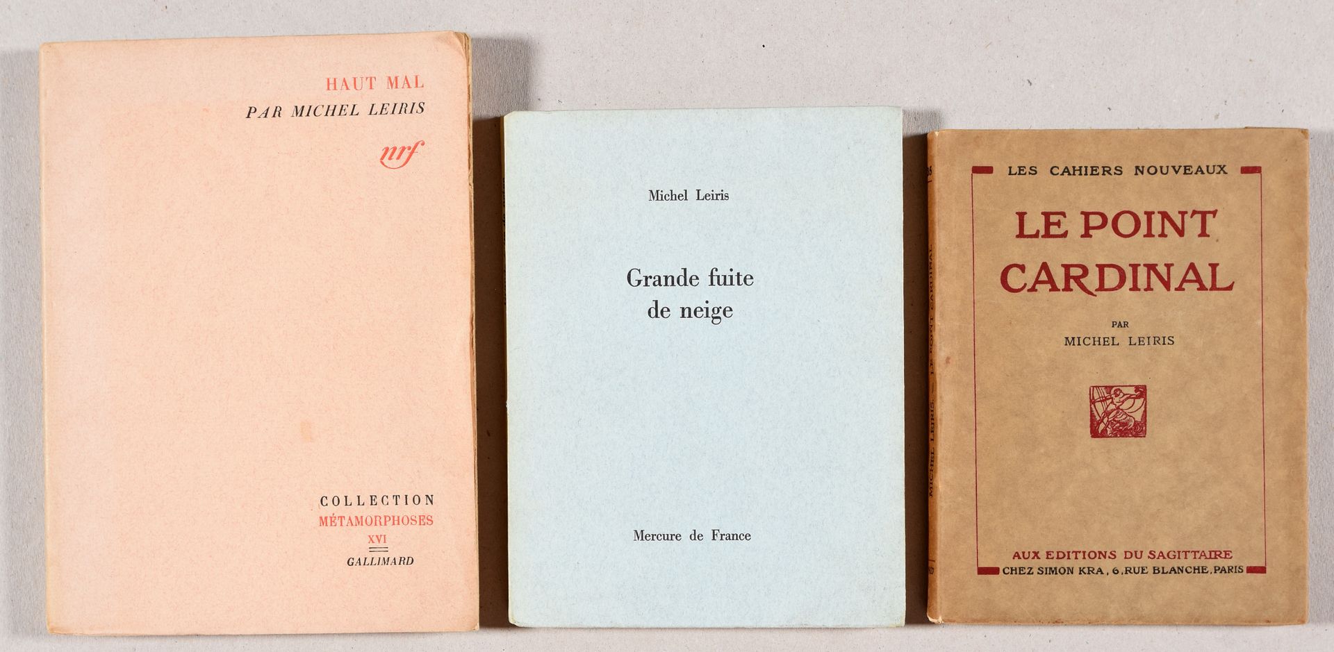 Null LEIRIS, Michel 3个初版。12英寸或8英寸。Br. 1. Le point cardinal.巴黎，Sagittaire，（1927）。&hellip;