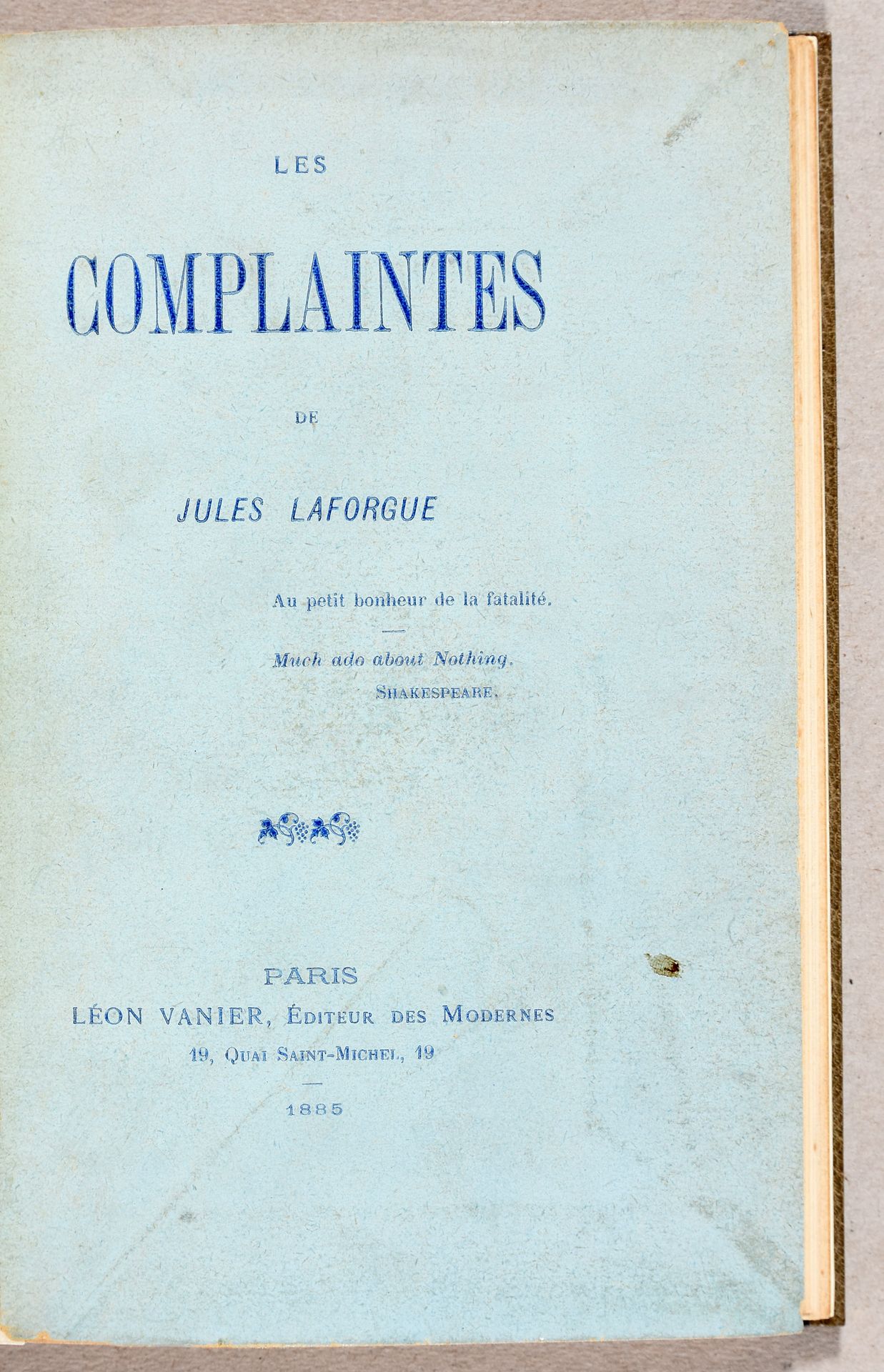 Null LAFORGUE, Jules Les complaintes. Paris Léon Vanier 1885 Pet. In-8°. Bradel &hellip;