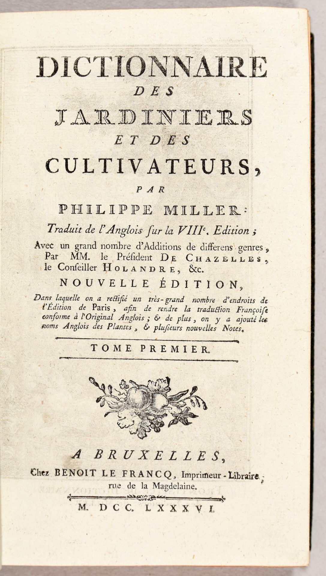 Null MILLER, Philip Dictionnaire des jardiniers et des cultivateurs. Brussels B.&hellip;