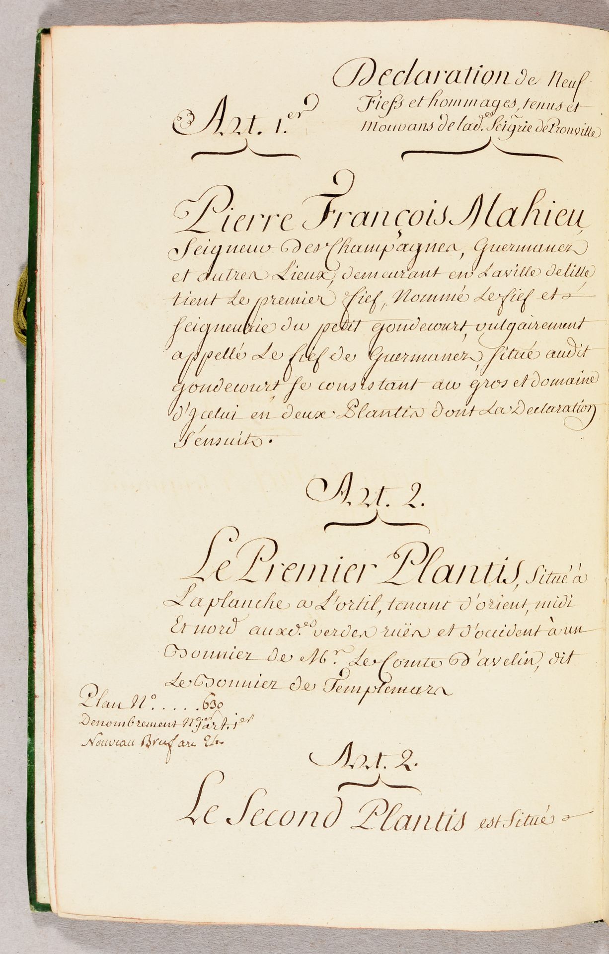 Null Chasserel，属于Pronville封地的租金。18世纪末：[146] ff. (qq. Stains)。绿色羊皮纸，书脊上有棱纹和脊柱印记（第&hellip;