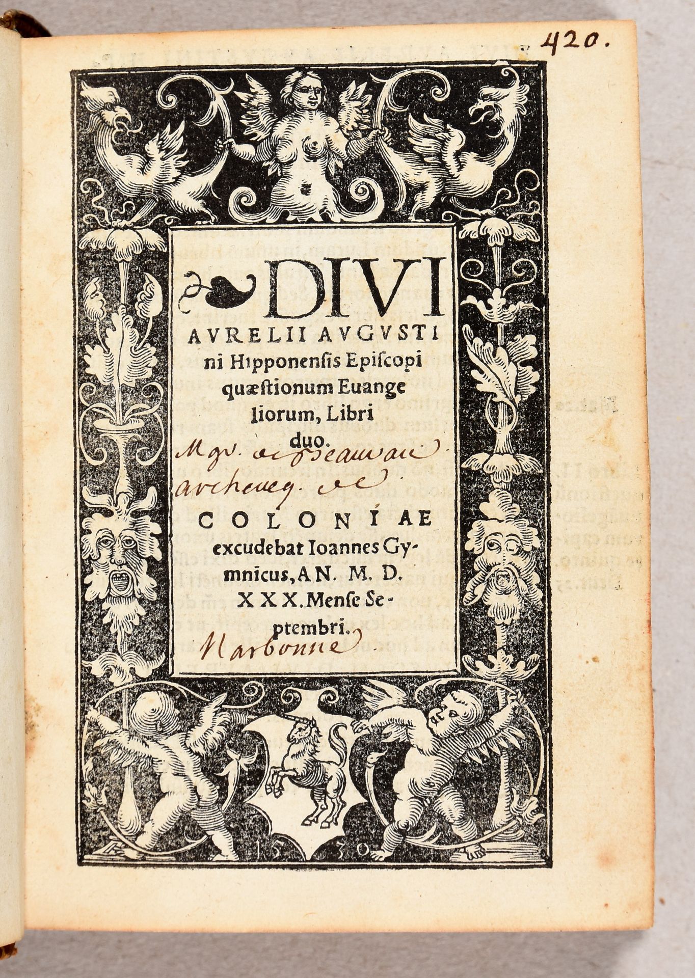 Null AUGUSTINUS Quaestionum evangeliorum, libri duo. Cologne J. Gymnich 1530 8vo&hellip;