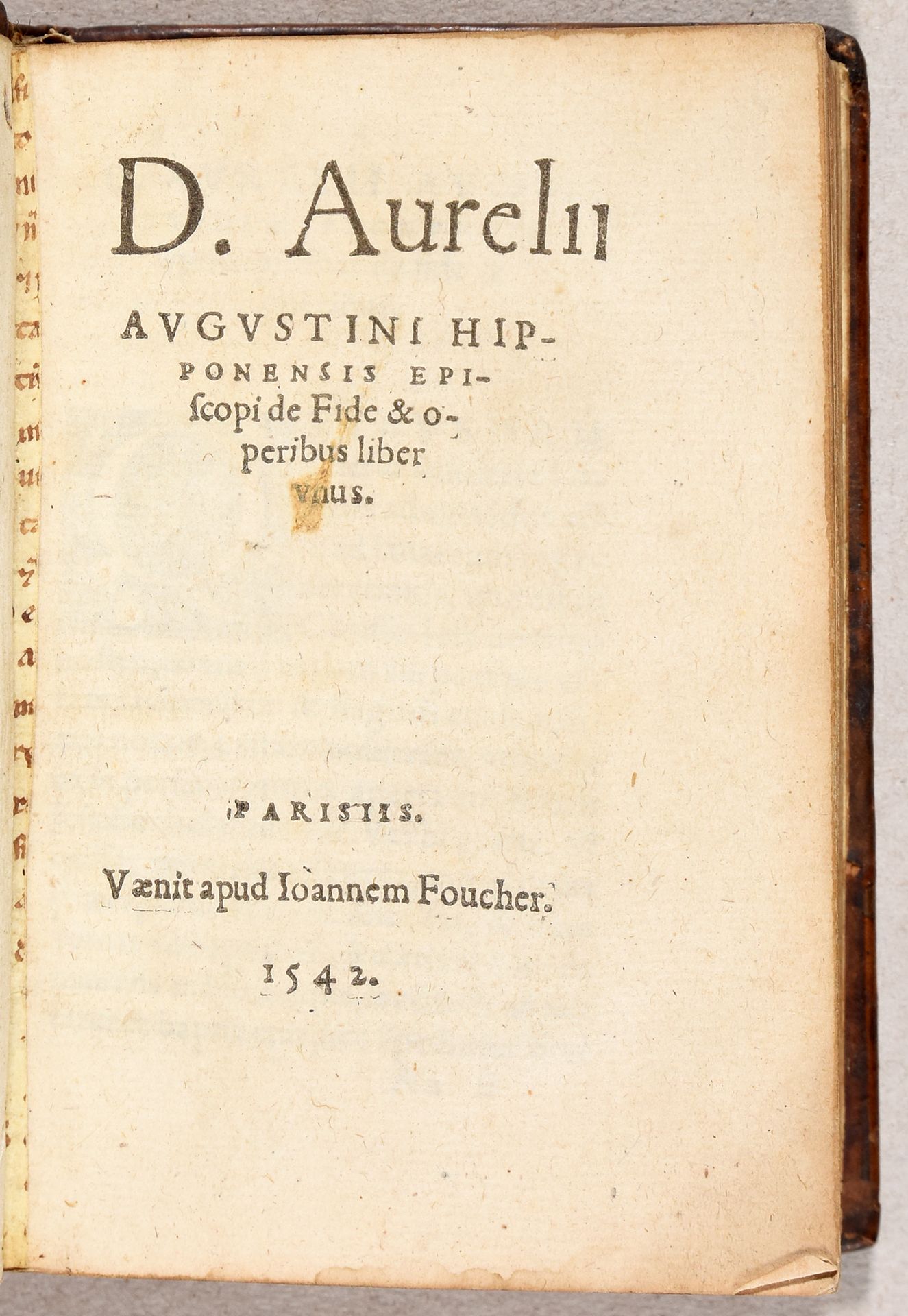 Null AUGUSTINUS De Fide & operibus liber unus.巴黎 [N. Barbou for] J. Foucher 1542&hellip;