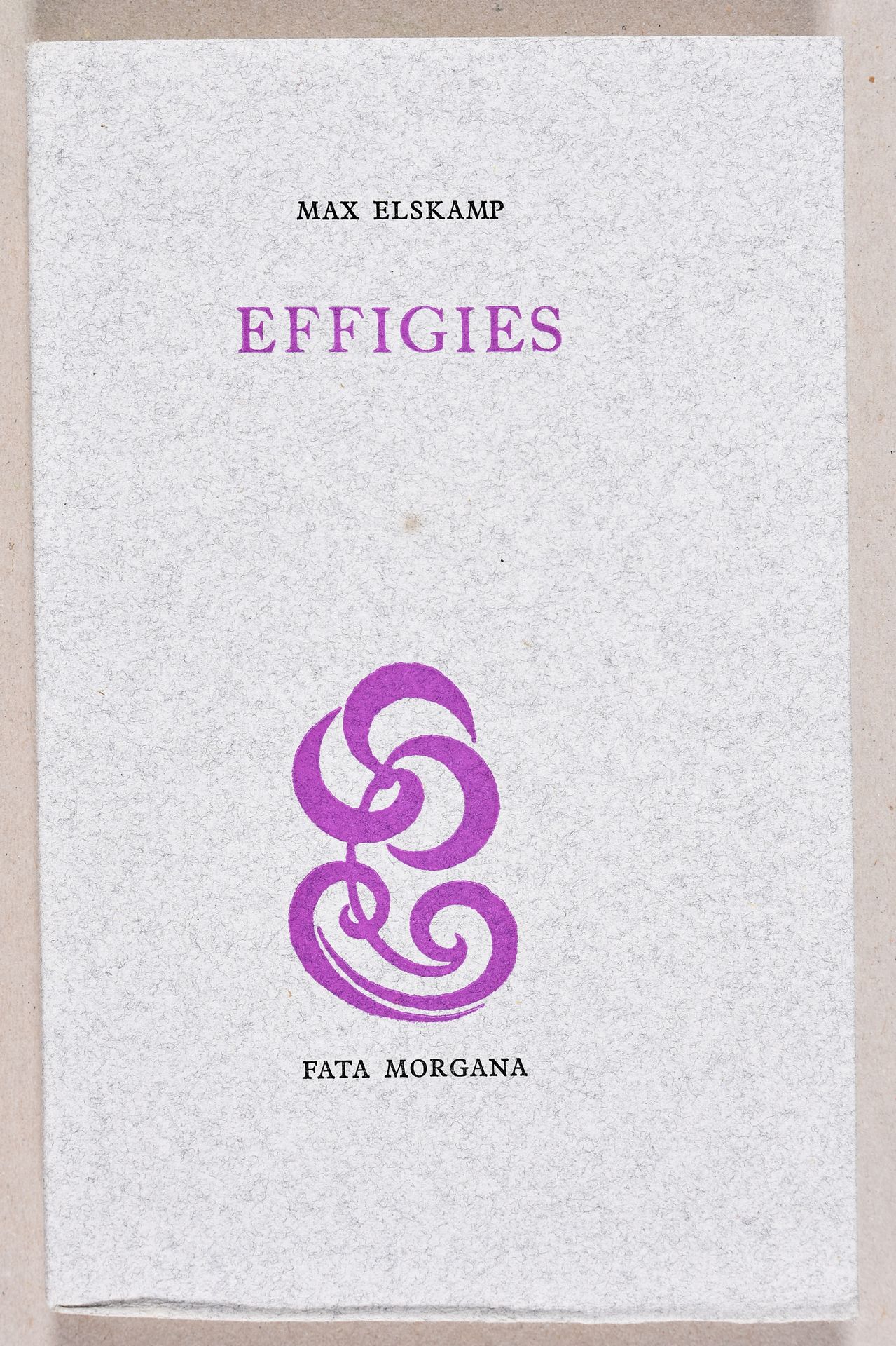 Elskamp, Max ELSKAMP, Max Effigies.(蒙彼利埃) Fata Morgana (Archives et Musée de la &hellip;