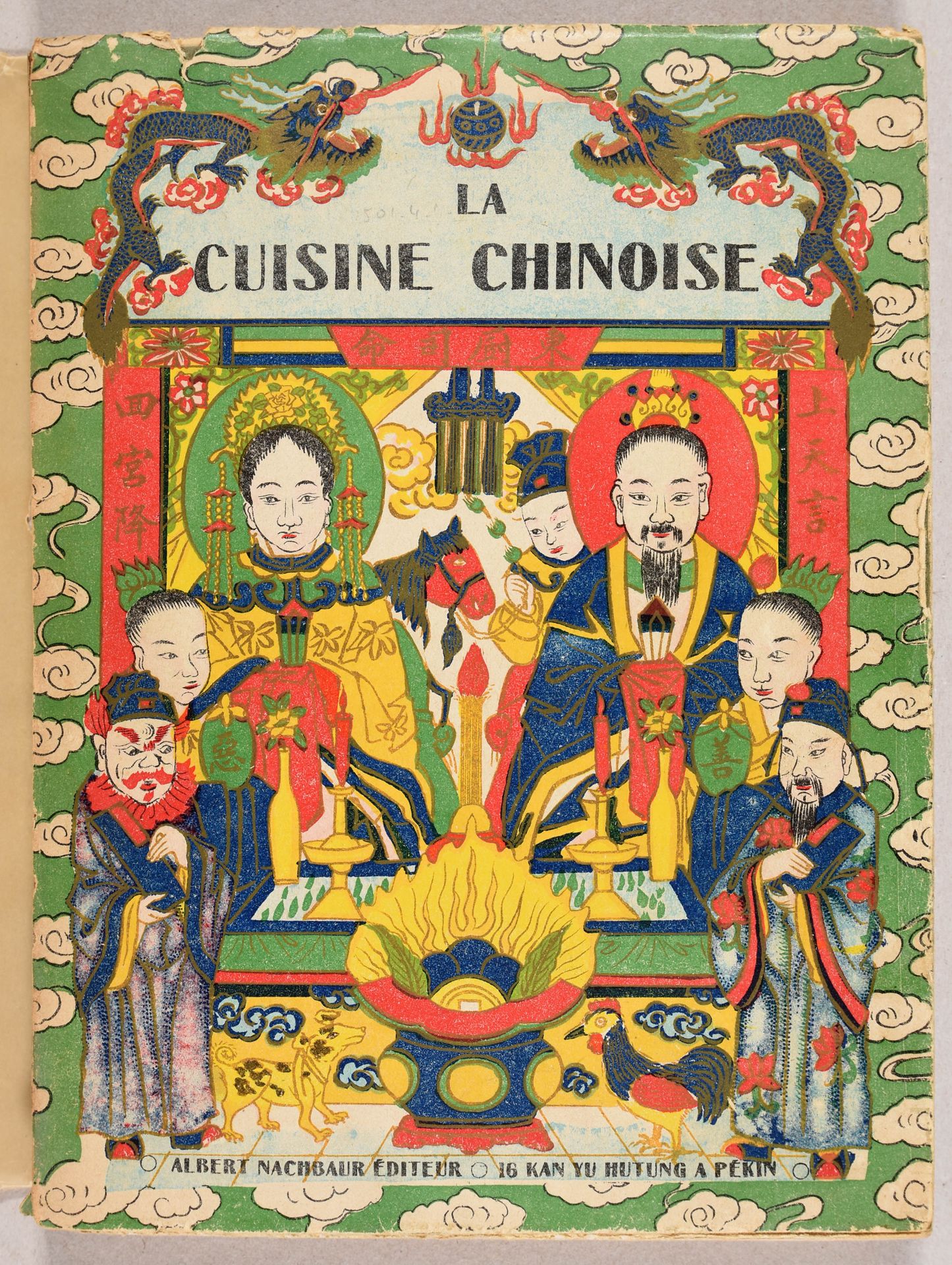 Null LECOURT, Henri La cuisine chinoise. Pékin [A. Nachbaur] 1925 In-8° (qqs rou&hellip;