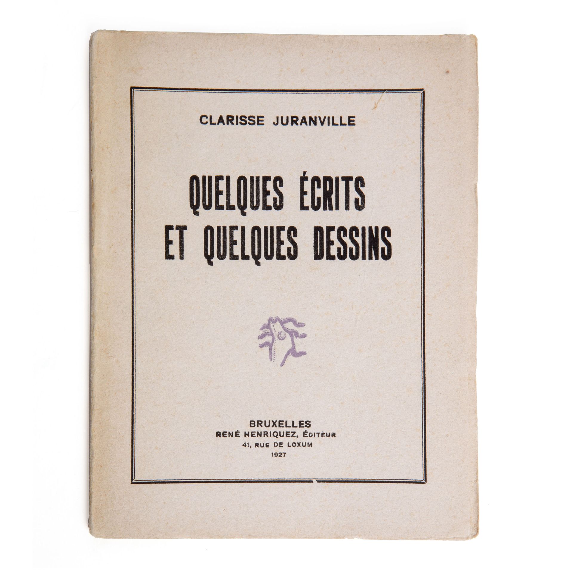 (Magritte) Clarisse Juranville/ Paul Nougé, Quelques écrits et quelques dessins &hellip;