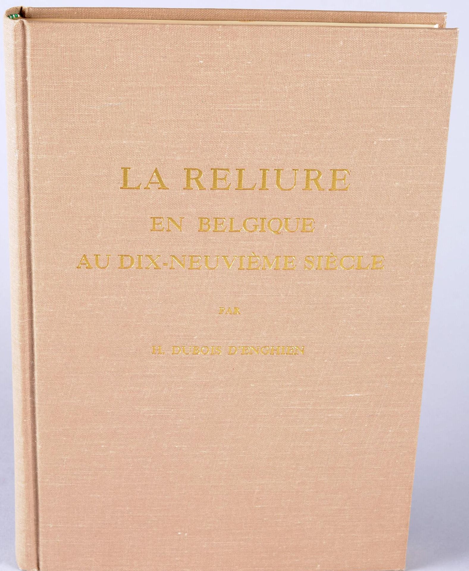 DUBOIS D'ENGHIEN Hector DUBOIS D'ENGHIEN Hector



La Reliure en Belgique au dix&hellip;