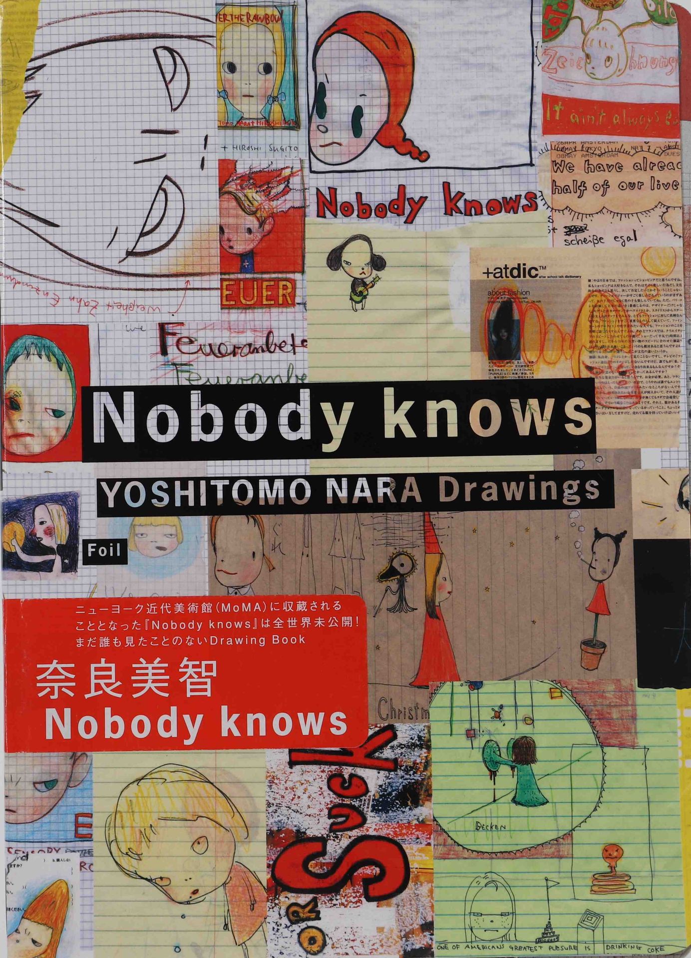 Null 奈良美智（生于1959年）之后 
书籍《无人知晓》--奈良美智绘画作品 
献词和第一页上的原画。 
尺寸：高：30；宽：21厘米