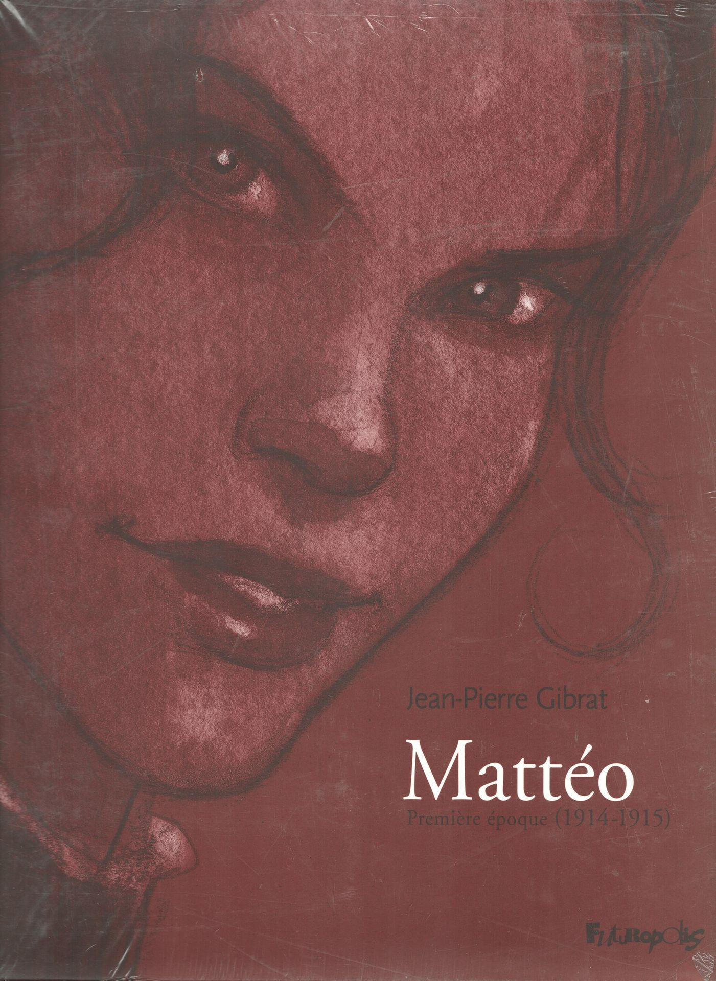GIBRAT Mattéo. Erste Periode (1914-1915). Erste Ausgabe 570 Exemplare. N°/S von &hellip;