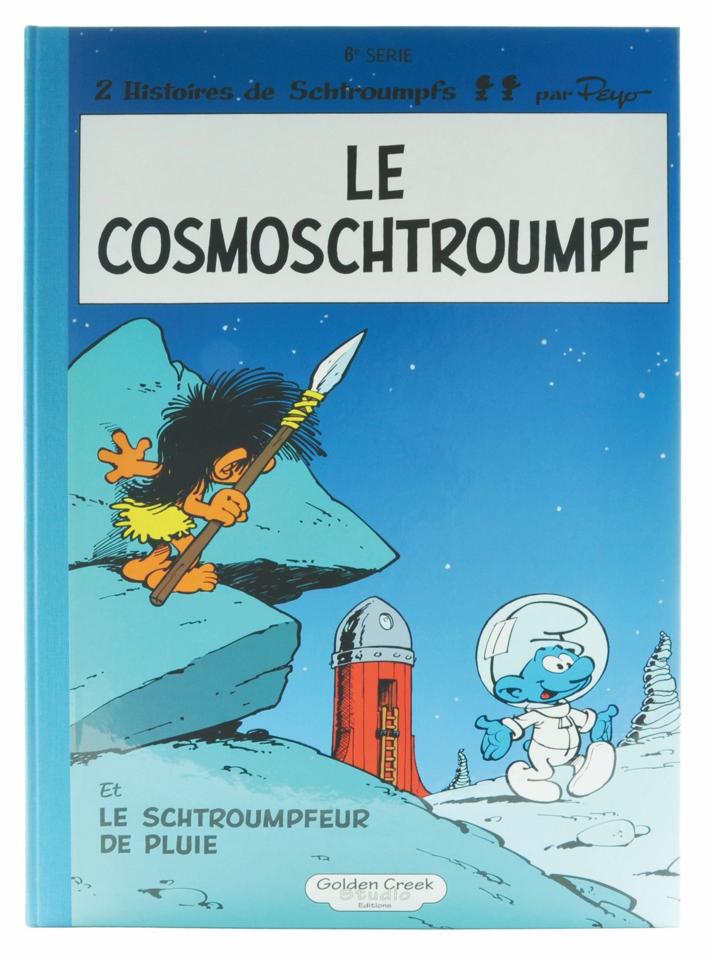 PEYO 蓝精灵》。第六卷：Le cosmoschtroumpf.豪华版495份编号。金溪，2018年。 薄荷状态。