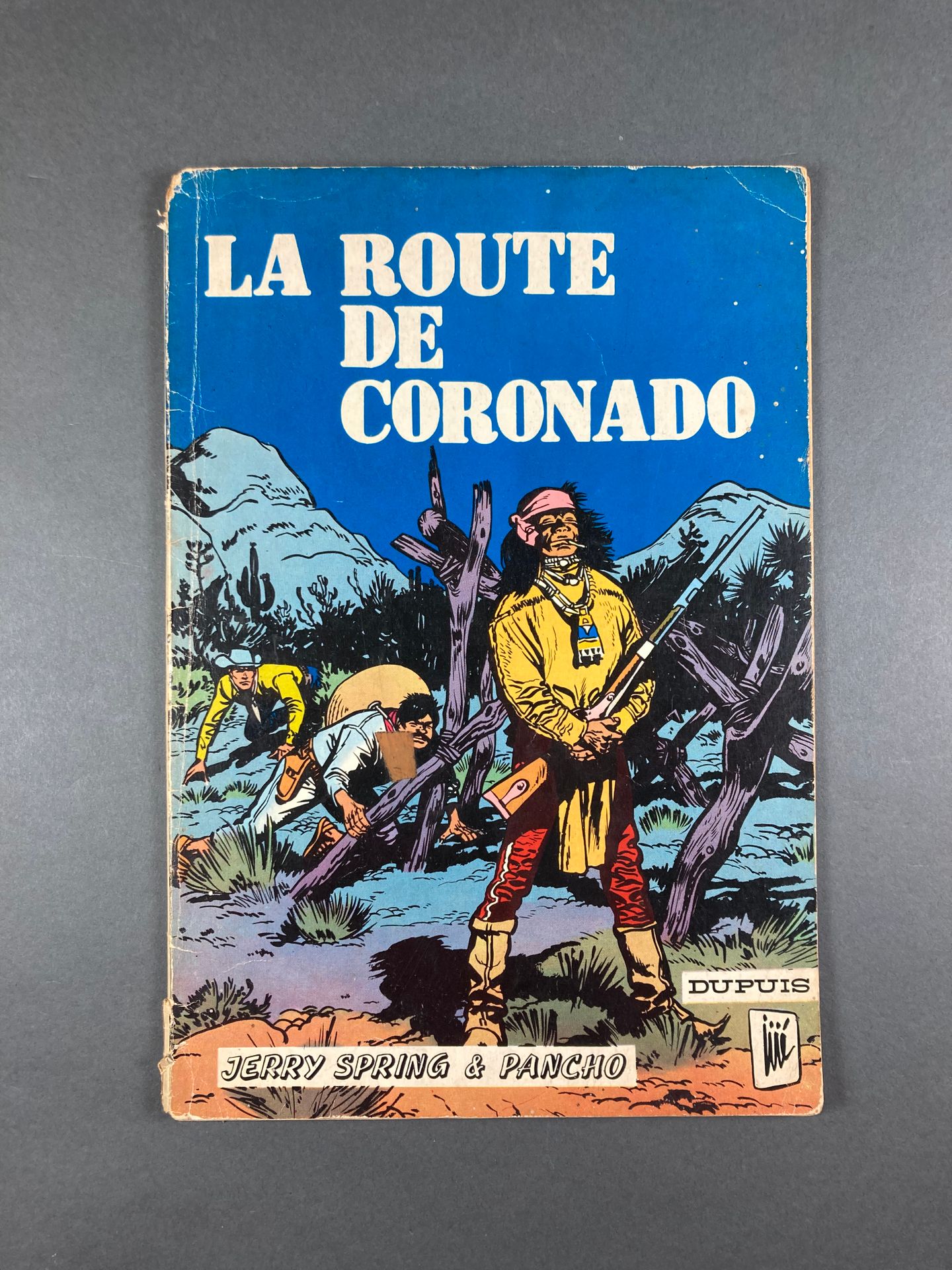 JIJÉ - Jerry Spring La route de Coronado》，平装本，未经审查的EO，1962年，作者Dupuis，BE-。