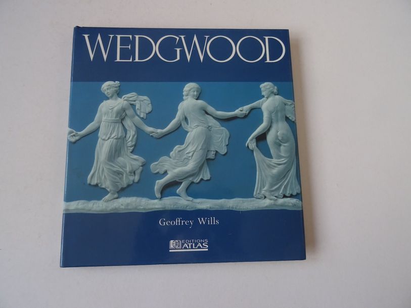 Null "Wedgwood", Geofrey Wills; Atlas Publishing, 1991, 128 p. (jacket with mark&hellip;