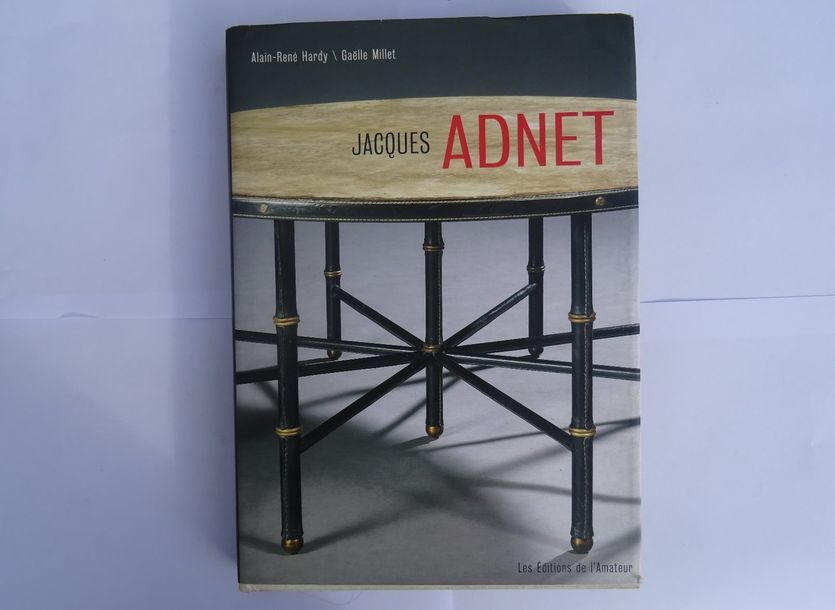 Null « Jacques Adnet », Alain René Hardy, Gaëlle Millet ; Ed. Les éditions de l’&hellip;