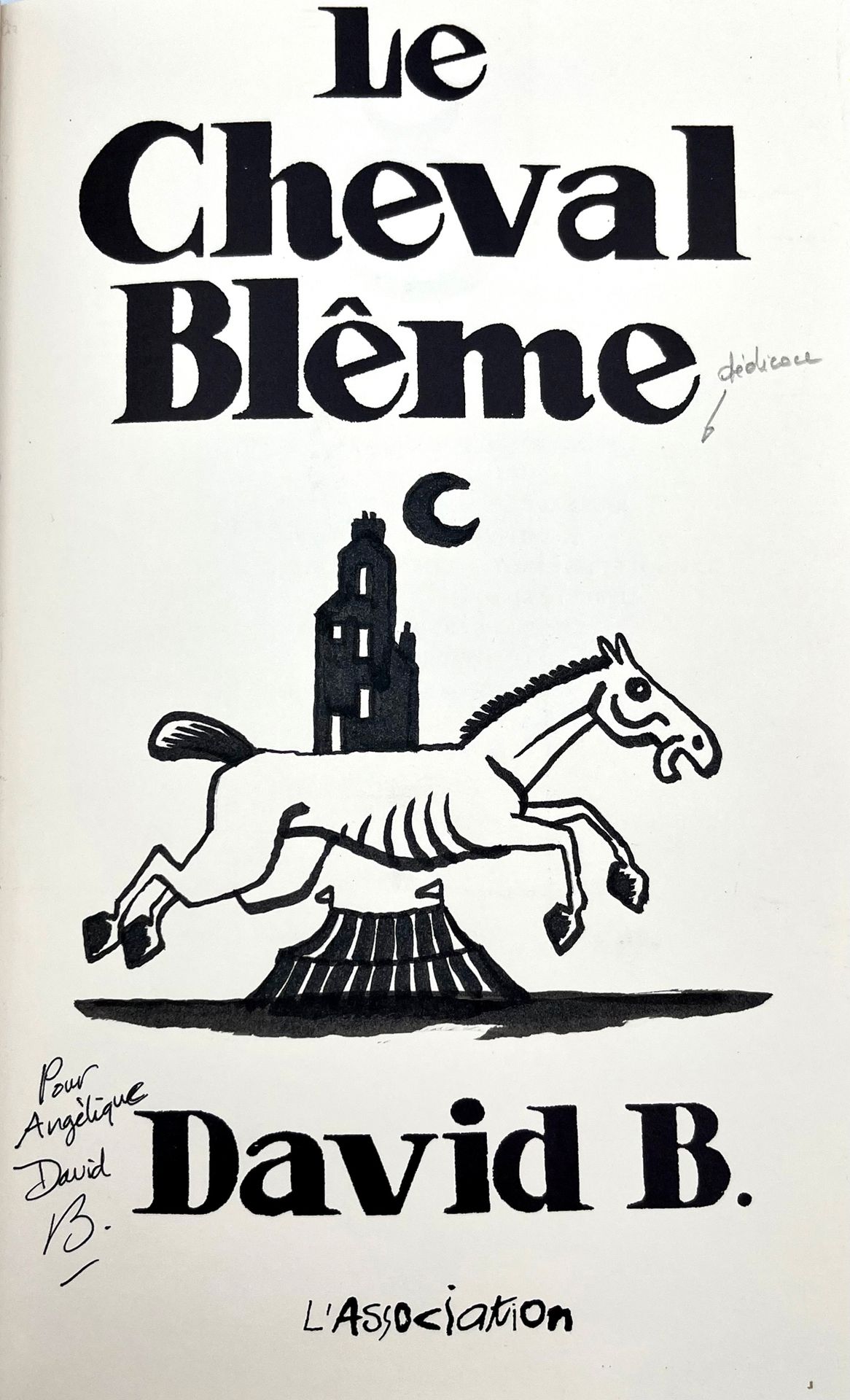 DAVID B Conjunto de 2 dedicatorias: Le cheval blème (reeditado) y Par les chemin&hellip;