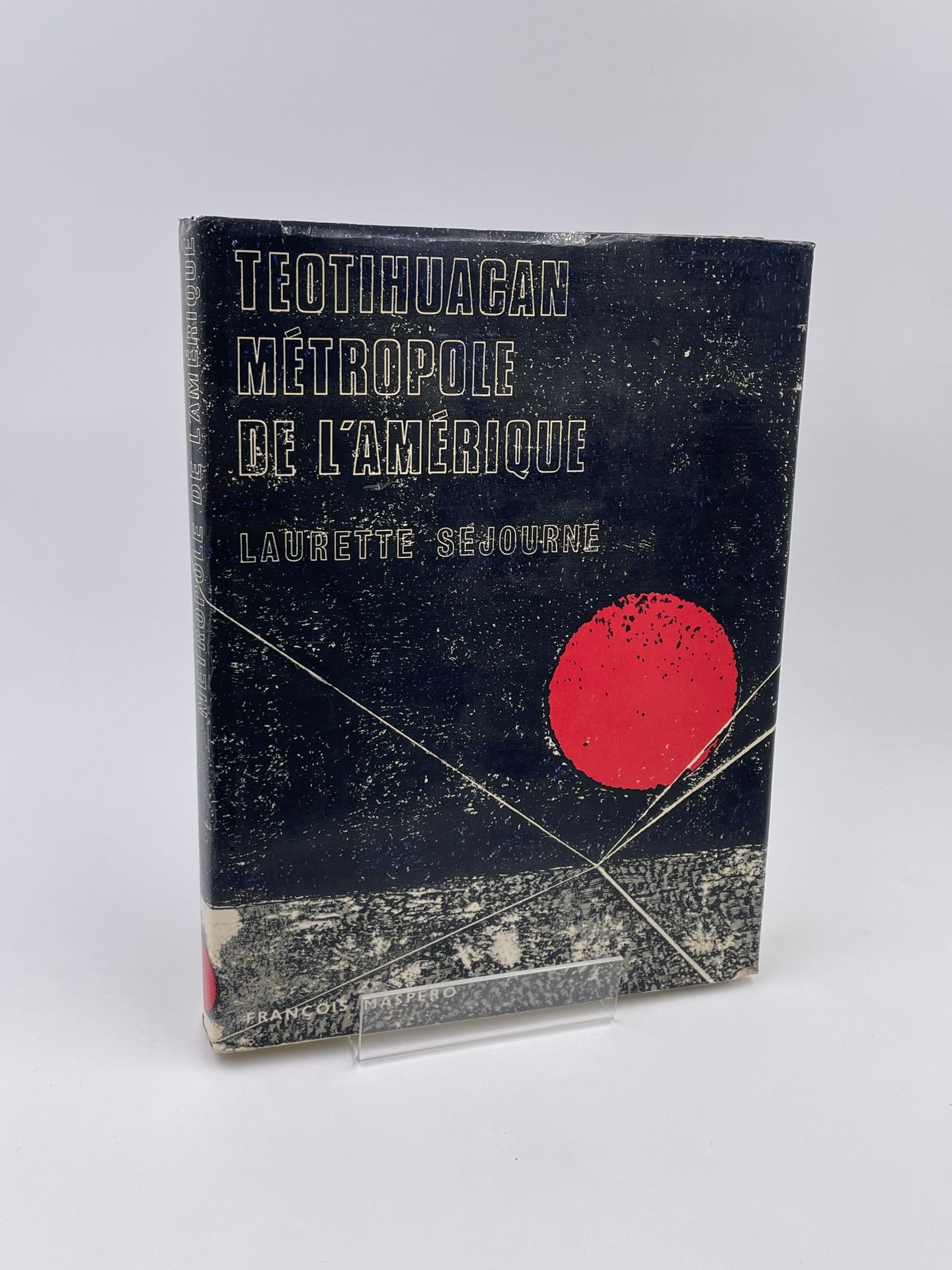 Null 1 Volume : "METROPOLO TEOTIHUACANO D'AMERICA" Laurette Sejourne , François &hellip;