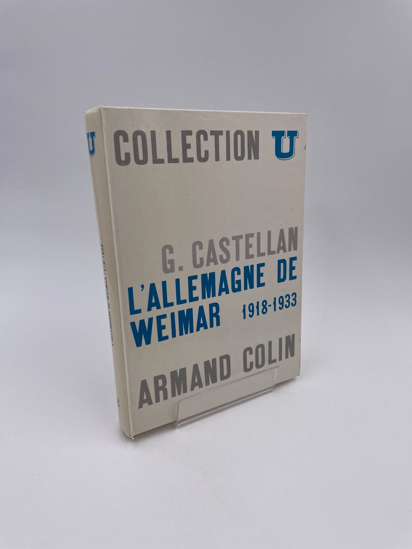 Null 1 Volume : "L'Allemagne DE WEIMAR 1918-1933", Georges Castellan, Collection&hellip;