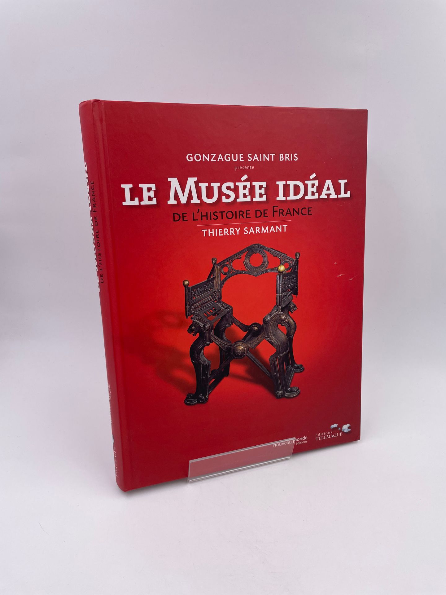 Null 
1 Volume : "LE MUSÉE IDÉAL DE L'HISTOIRE DE France", Gonzague Saint Bris, &hellip;