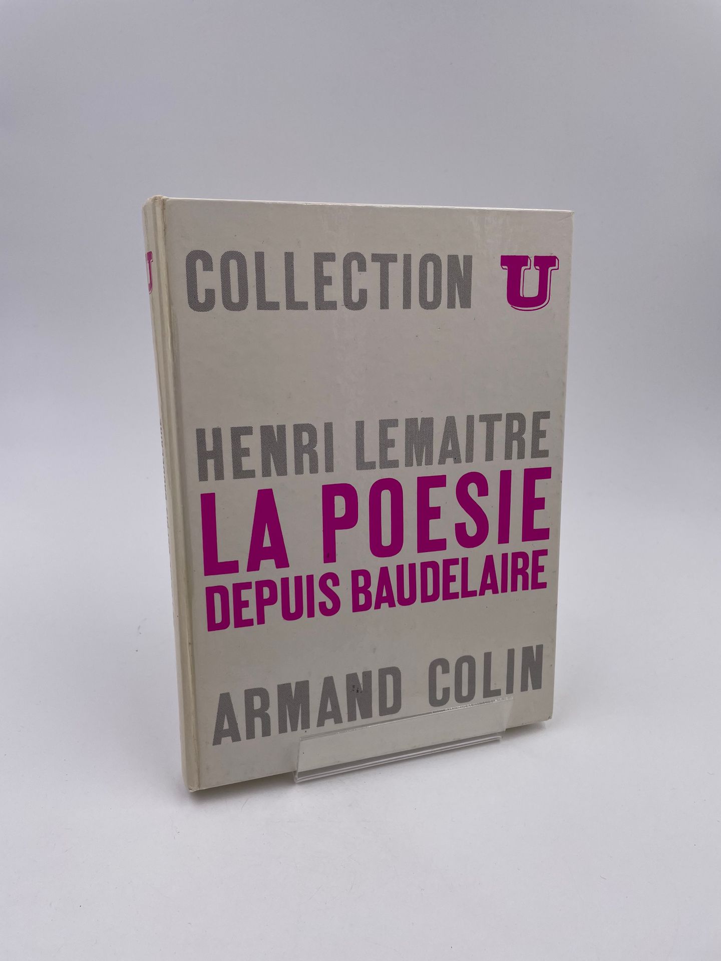 Null 1 Volume : "LA POÉSIE DEPUIS BAUDELAIRE", Henri Lemaitre, Collection U, Sér&hellip;