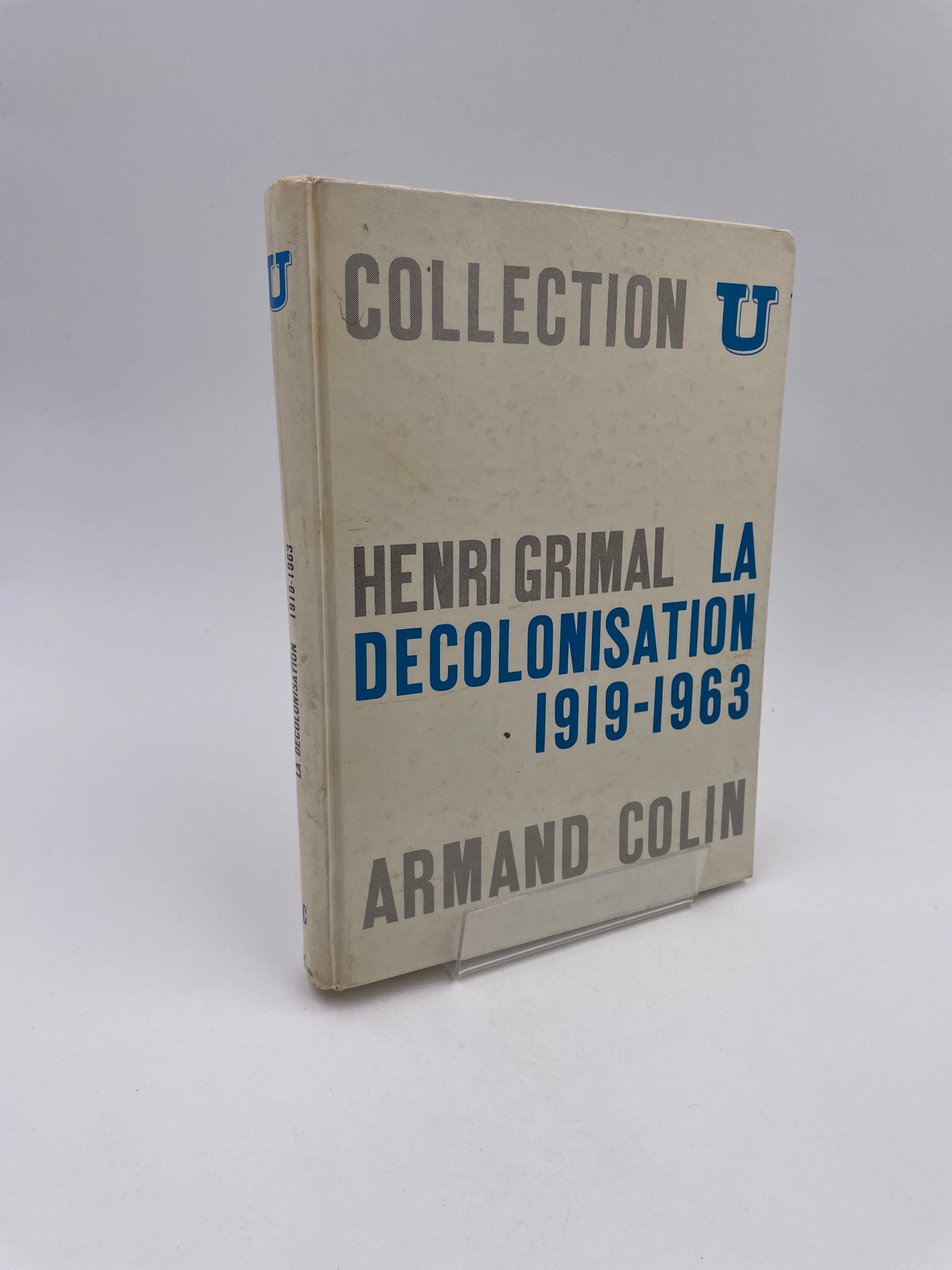 Null 1 Volume : "LA DÉCOLONISATION 1919-1963", Henri Grimal, Collection U, Série&hellip;