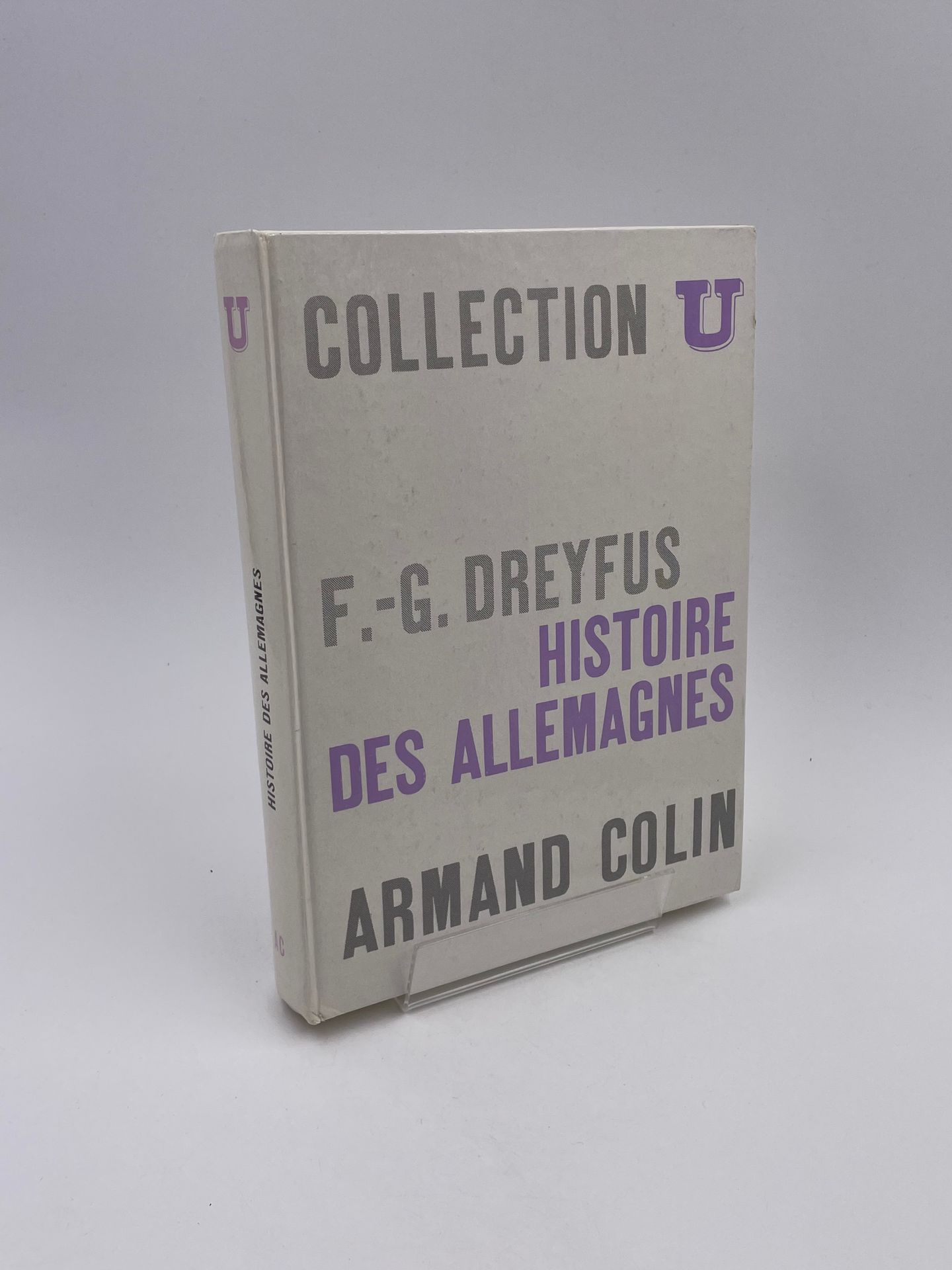 Null 1 Volume : "HISTOIRE DES ALLEMAGNES", François-G. Dreyfus, Collection U, Sé&hellip;