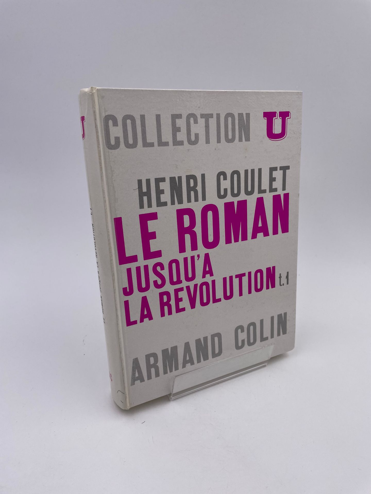 Null 1 Volume : "LE ROMAN JUSQU'À LA RÉVOLUTION, TOME 1 : HISTOIRE DU ROMAN EN F&hellip;