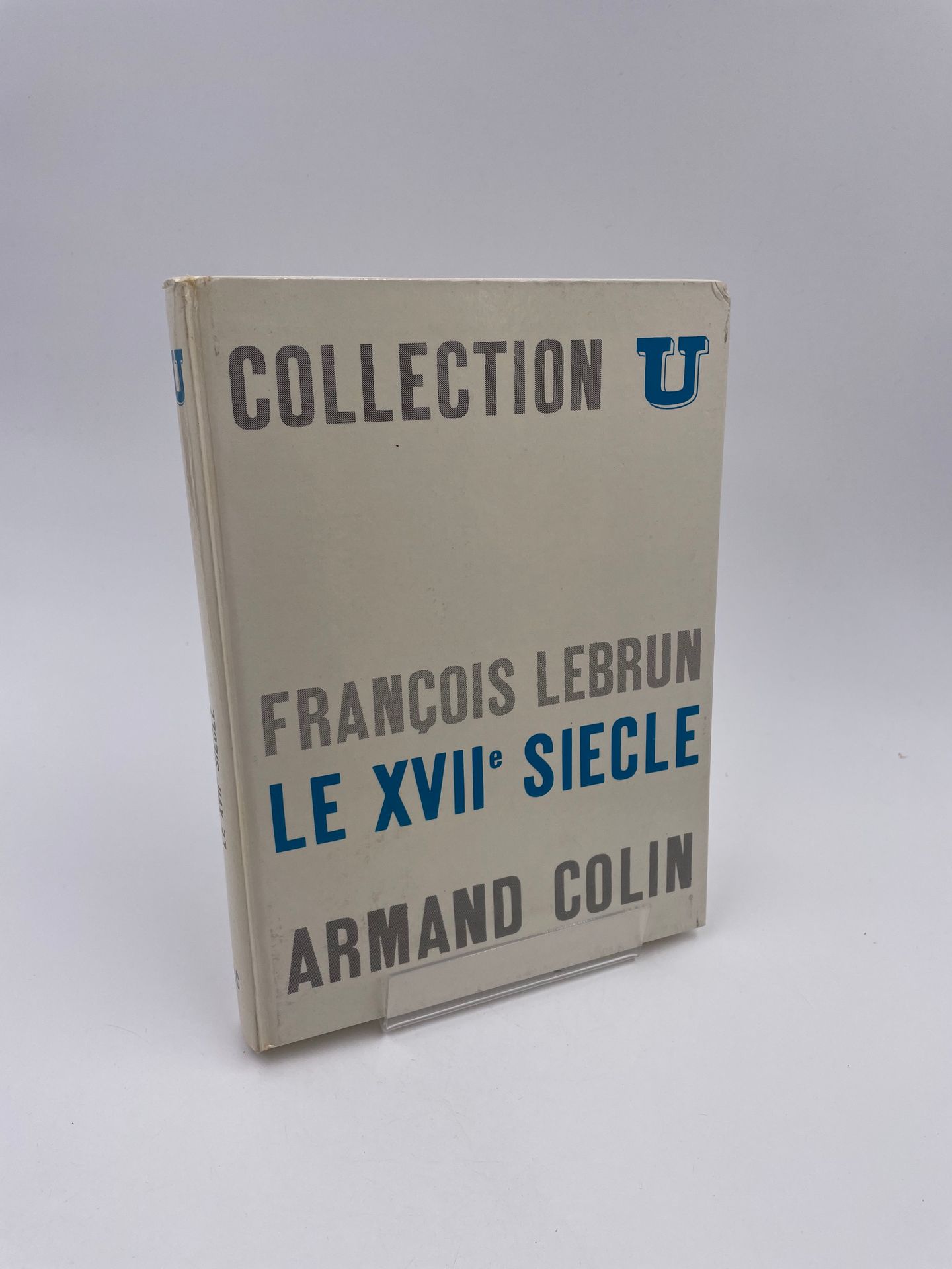 Null 1 Volume : "LE XVIIÈME SIÈCLE", François Lebrun, Collection U, Série 'Histo&hellip;