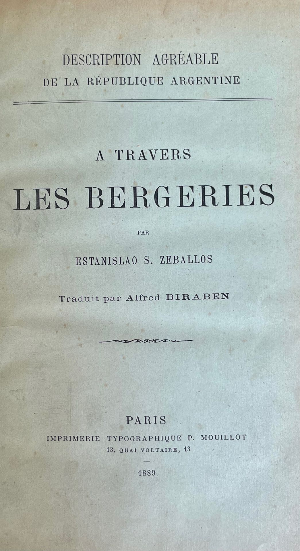 ZEBALLOS (Estanislao Severo). A TRAVERS LES BERGERIES (Una agradable descripción&hellip;