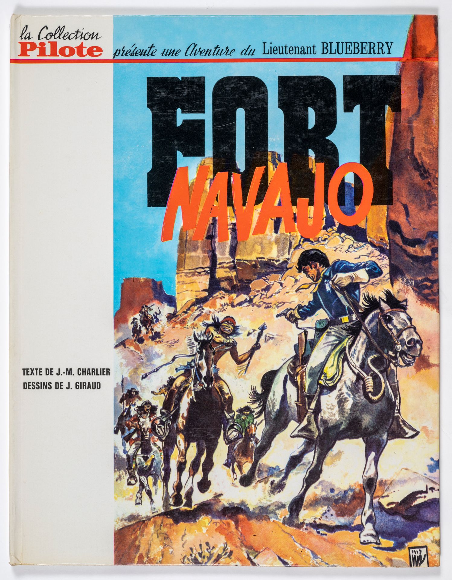 Null Blueberry 1 : Fort Navajo. Rare original French hardback edition. Exception&hellip;