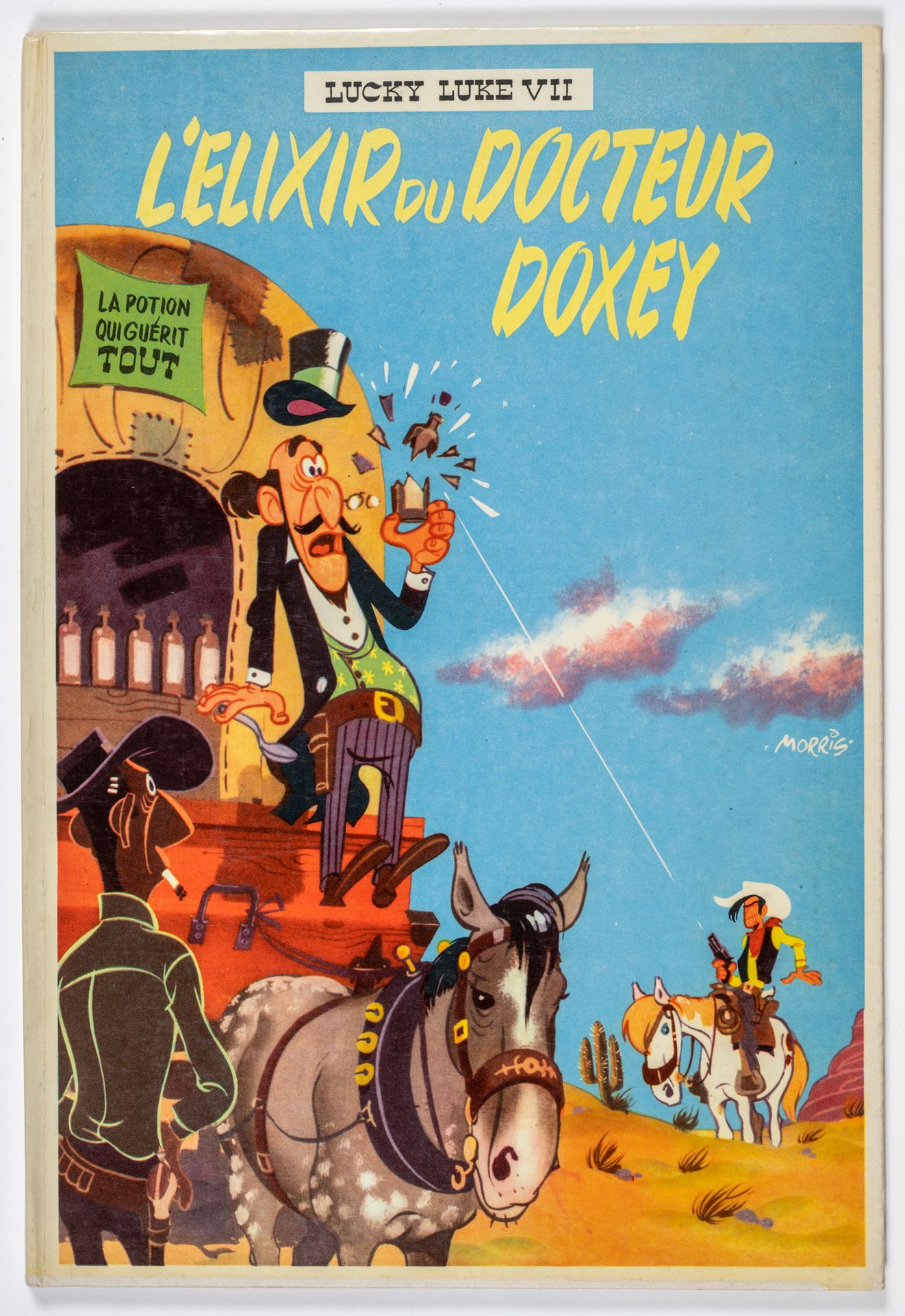 Null Lucky Luke 7 : L'élixir du Docteur Doxey. Rare édition originale cartonnée &hellip;