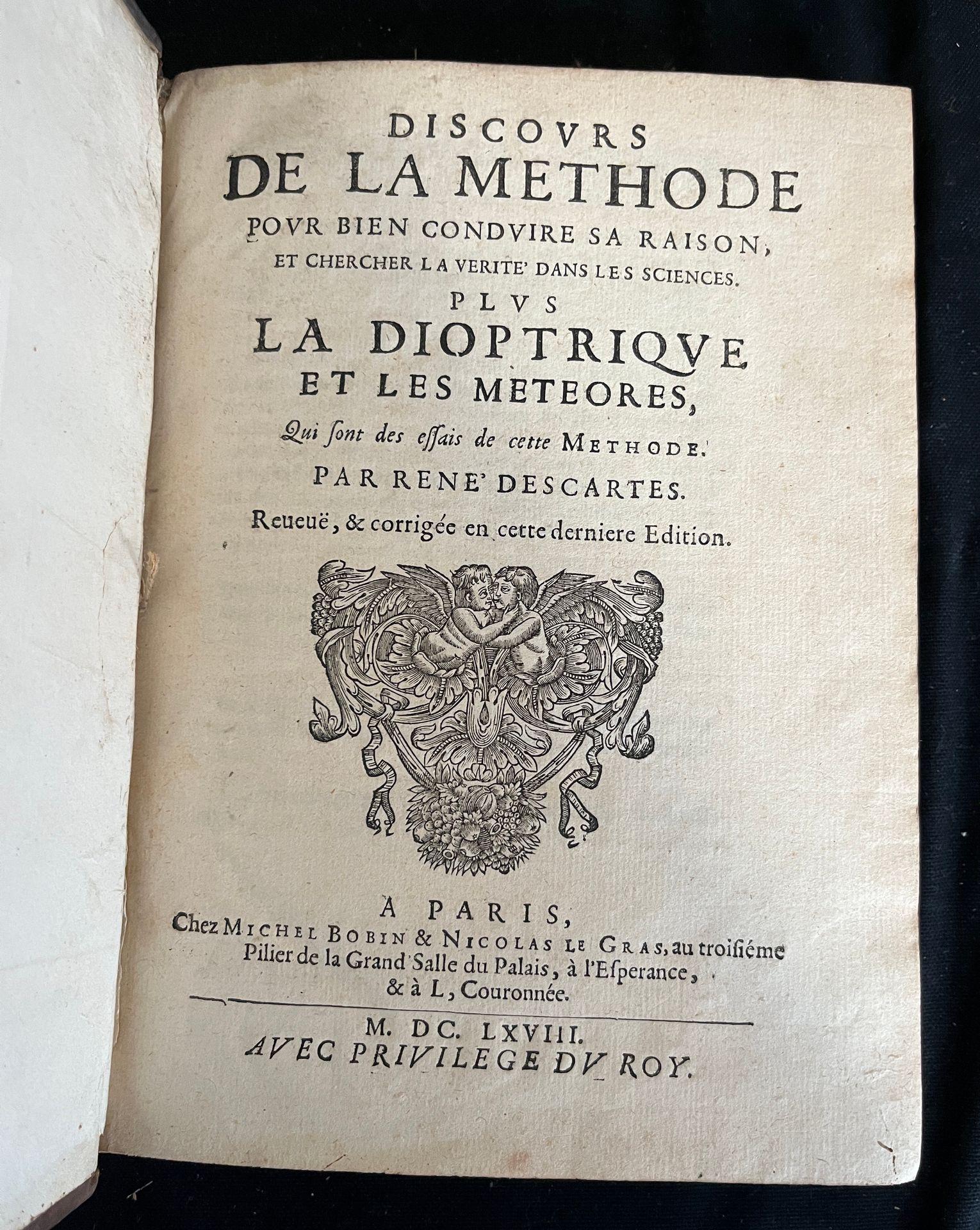 René DESCARTES 关于方法的论述。巴黎，Chez Michel Bobin & Nicolas Le Gras 1668。4开本全小牛皮，书脊饰有花&hellip;