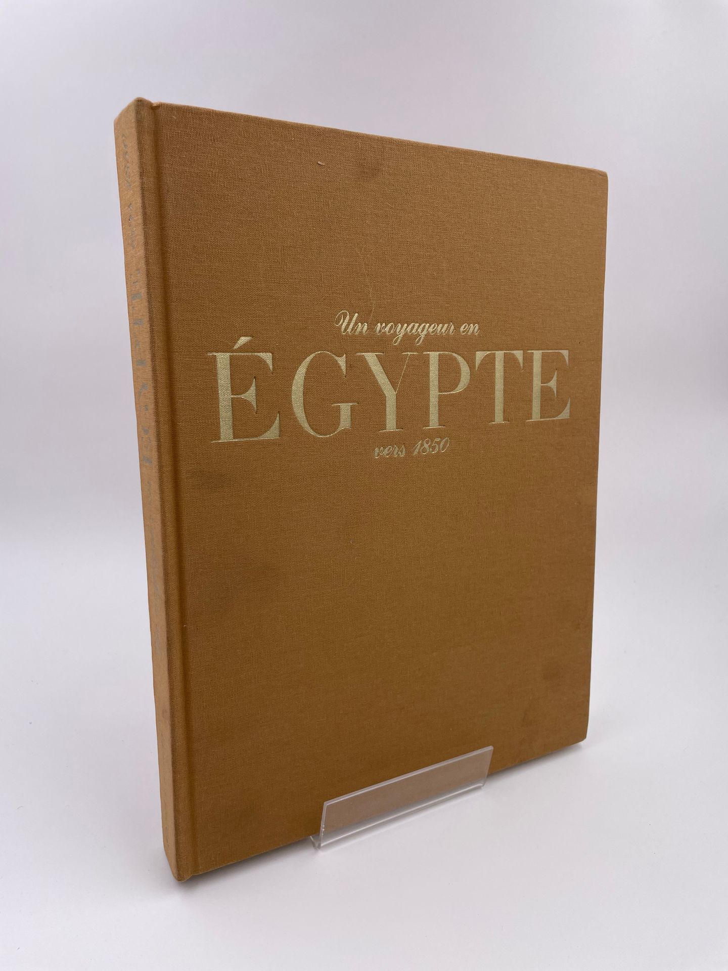 Null 1 Volume : "Un Voyageur en Égypte vers 1850 - Le Nil de Maxime du Camp", Mi&hellip;