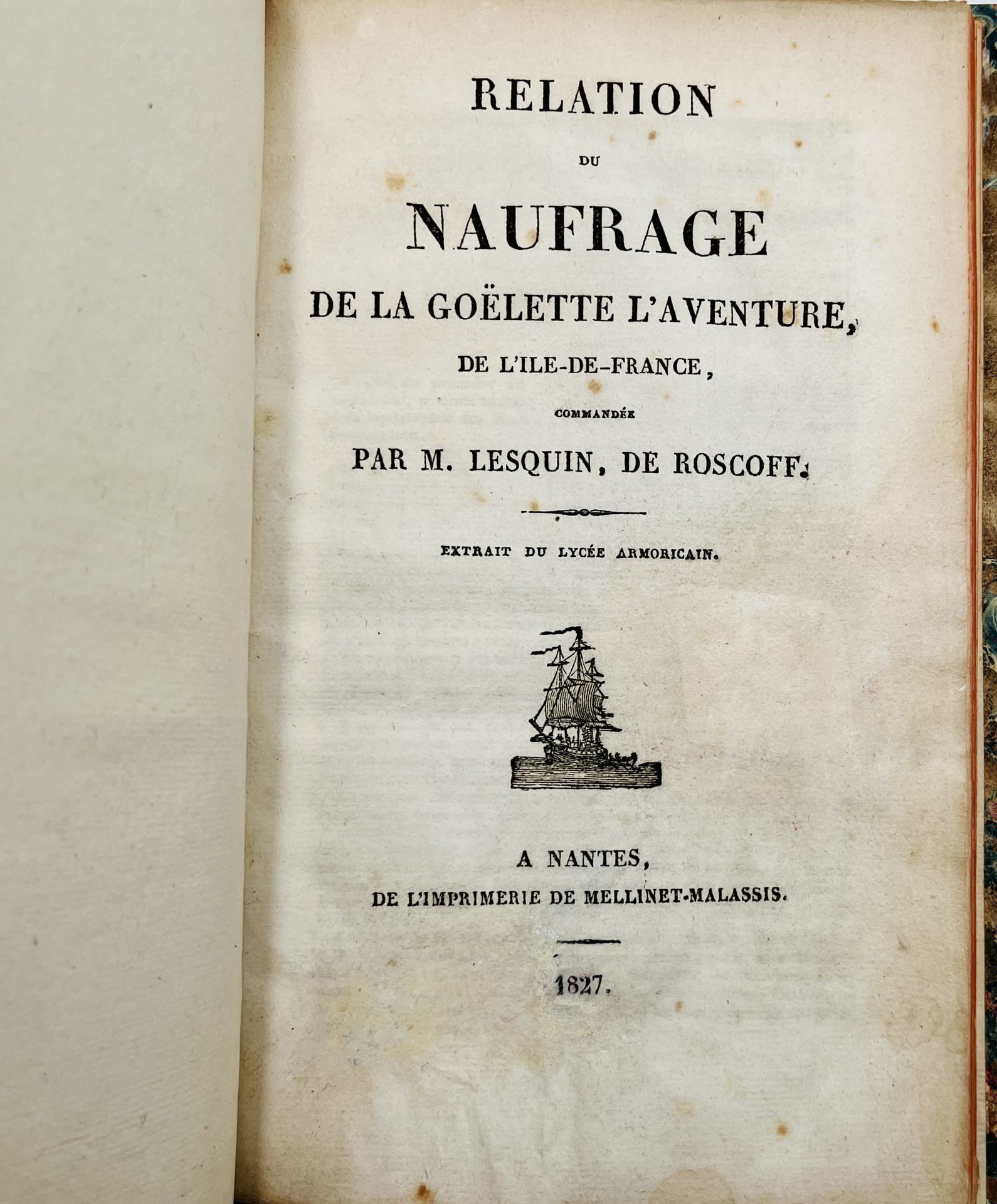 LESQUIN, Guillaume Relation du naufrage de la goëlette l'Aventure, de l'Île-de-F&hellip;