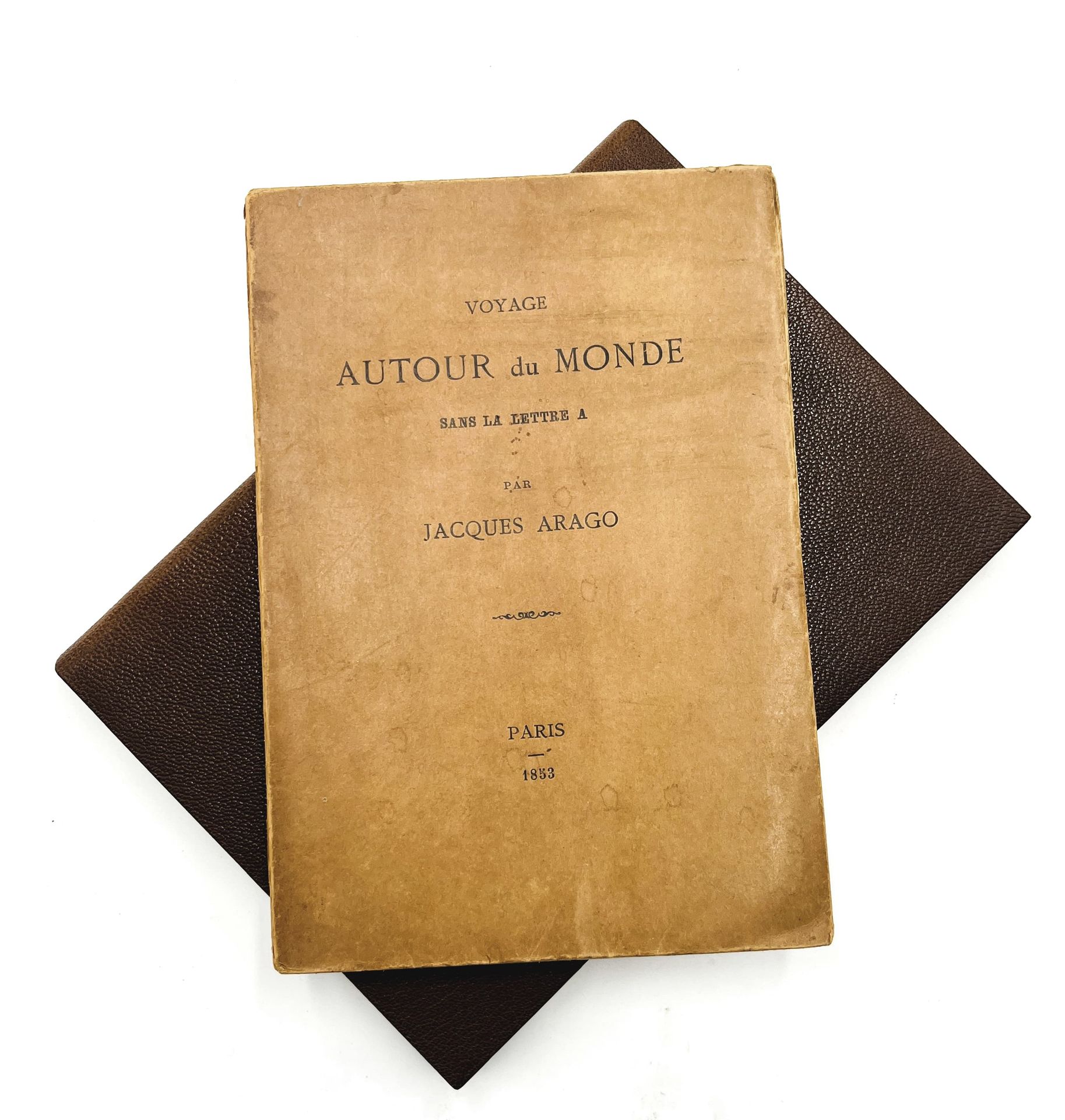 ARAGO, Jacques 无字母 "A "的世界之旅。巴黎，无名，1853年。12开本（168 x 117毫米），33页，1页，3页（空白）。平装本，印刷的&hellip;