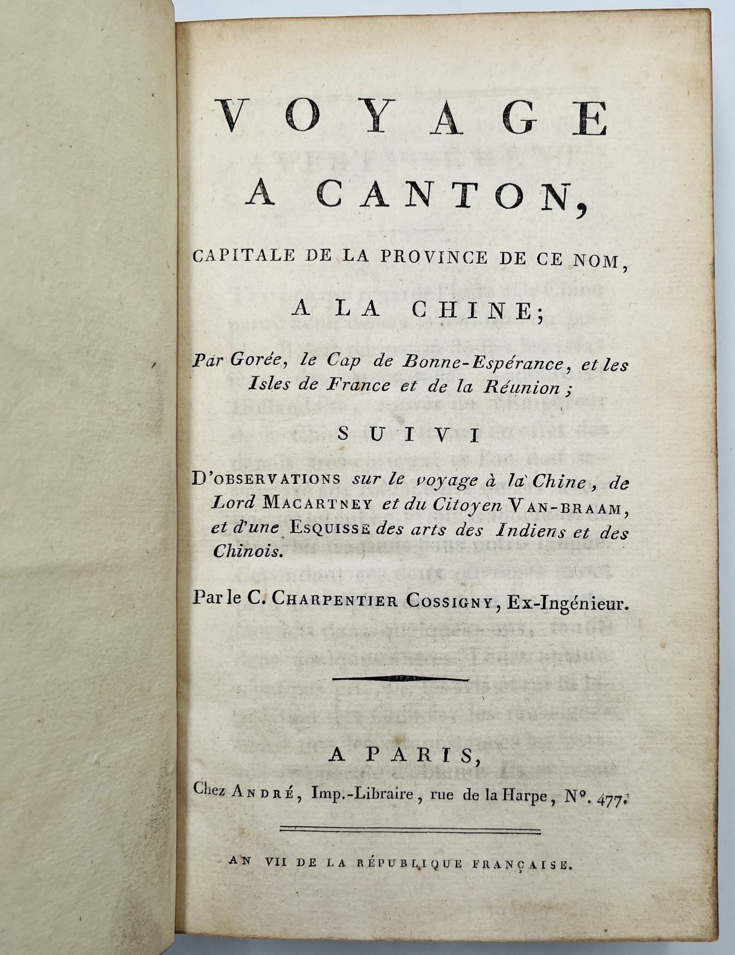 CHARPENTIER DE COSSIGNY, Joseph-Francois Voyage à Canton, capitale de la provinc&hellip;