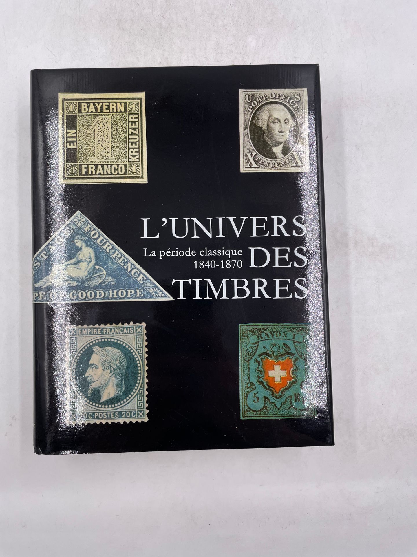 Null "L'univers des timbres, la période classique 1840-1870", James A Mackay, Ed&hellip;
