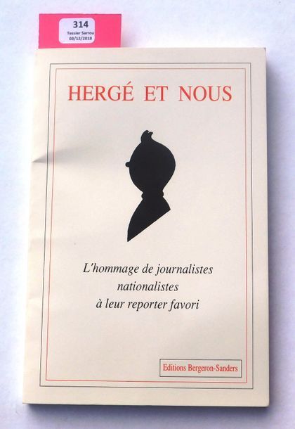 Null «Hergé et nous». Etude.
Editions Bergeron-Sanders 1993. Un volume broché in&hellip;
