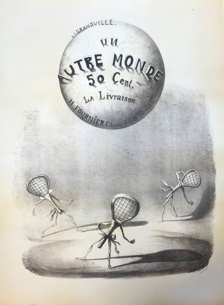 GRANDVILLE Jean-Ignace-Isidore 
Un autre monde. Affiche. 1844.
Lithographie.
Dim&hellip;