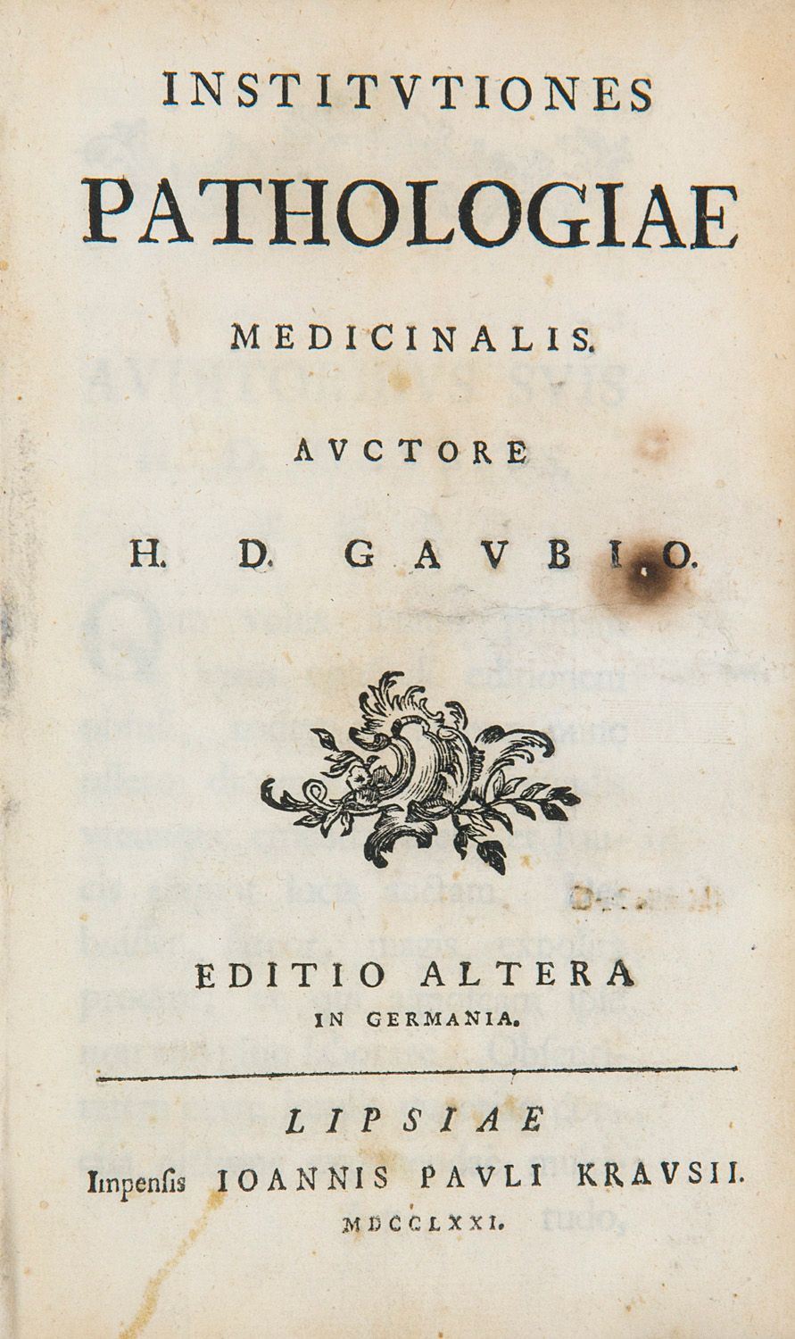 Gaub (Gaubius), Hieronymus David Institutiones pathologiae medicinalis. Edition &hellip;