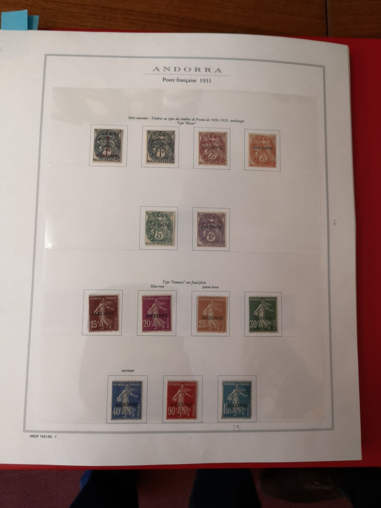 ANDORRE, Emissions 1931/2010 
主要收藏N°1至23系列的薄荷邮票，分两册。



专家：MENOZZI Richard