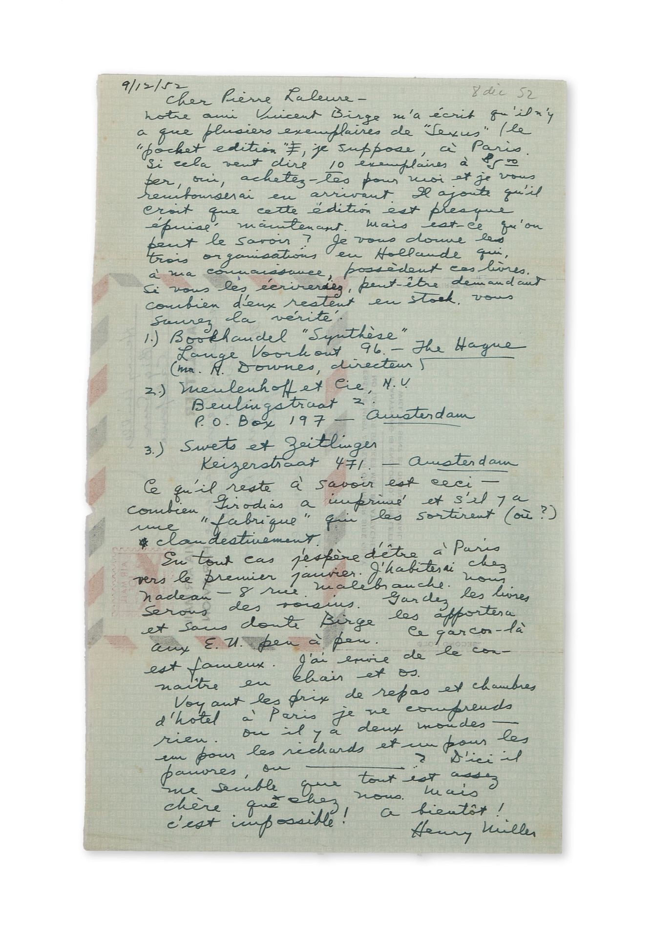 MILLER, Henry 签署给一个朋友的亲笔信。大苏尔，1962年12月9日。

一页请柬，内附地址。

"我们的朋友文森特-比尔吉写信给我说，《性爱》（"&hellip;