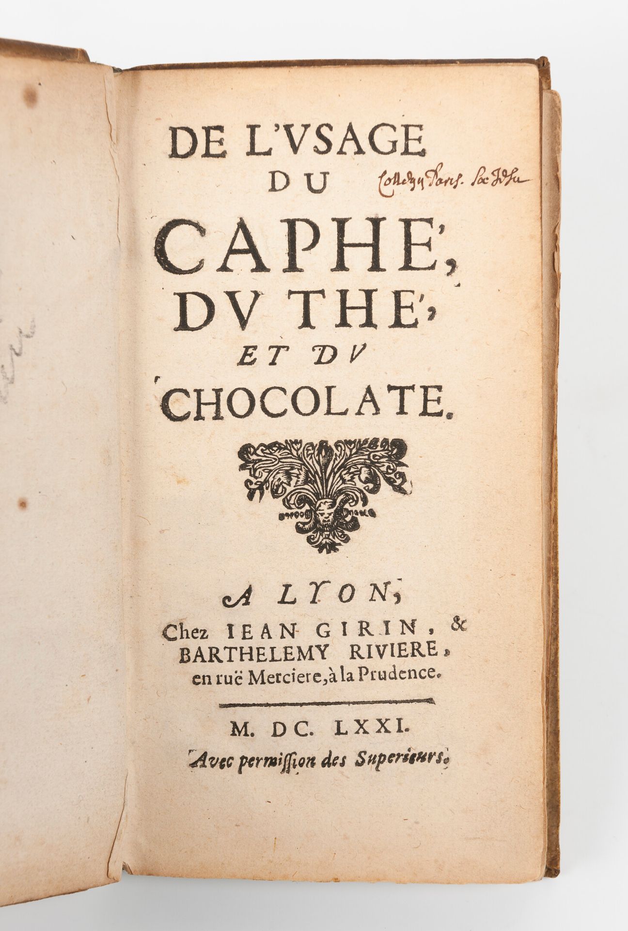 Null 
辣椒、酒和巧克力的使用。





A Lyon chez Jean Girin & Barthelemy Rivière, 1671年，一卷，16&hellip;
