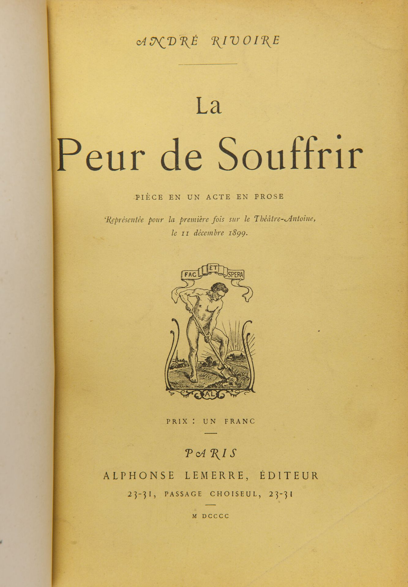 RIVOIRE (André) - La peur de souffrir.巴黎，Lemerre，1900年，12开本，半小牛皮，书脊镀金，封面保存。(Pagn&hellip;