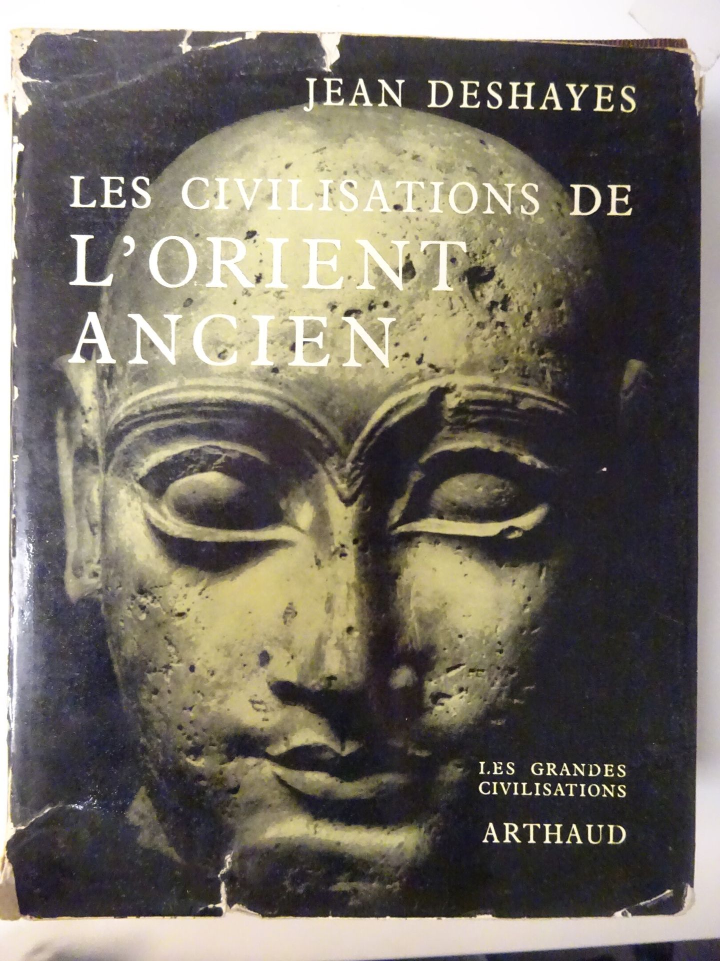 Jean DESHAYES Civilizaciones del Antiguo Oriente. 

Arthaud, 1969. 

Un volumen &hellip;