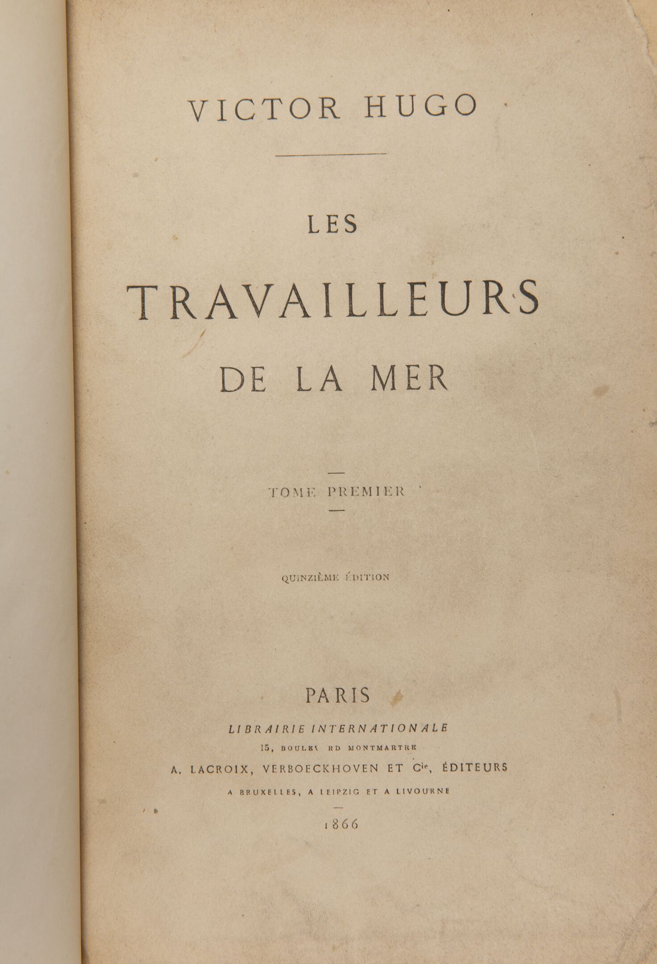 HUGO (Victor). 海洋的劳动者。

巴黎，Lacroix，Verboeckhoven，1866年，3卷，8英寸，328页。- 327页。- 279页&hellip;