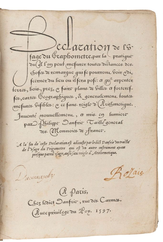 DANFRIE (Philippe) Declaration of the use of the graphometer, by the practice of&hellip;