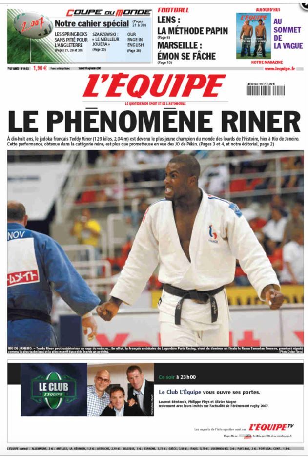 Teddy RINER 泰迪-里纳在里约热内卢获得第一个世界冠军后，于2007年9月15日在L'Équipe杂志的头版上发表的专用版*（40 x 60厘米）。阄&hellip;